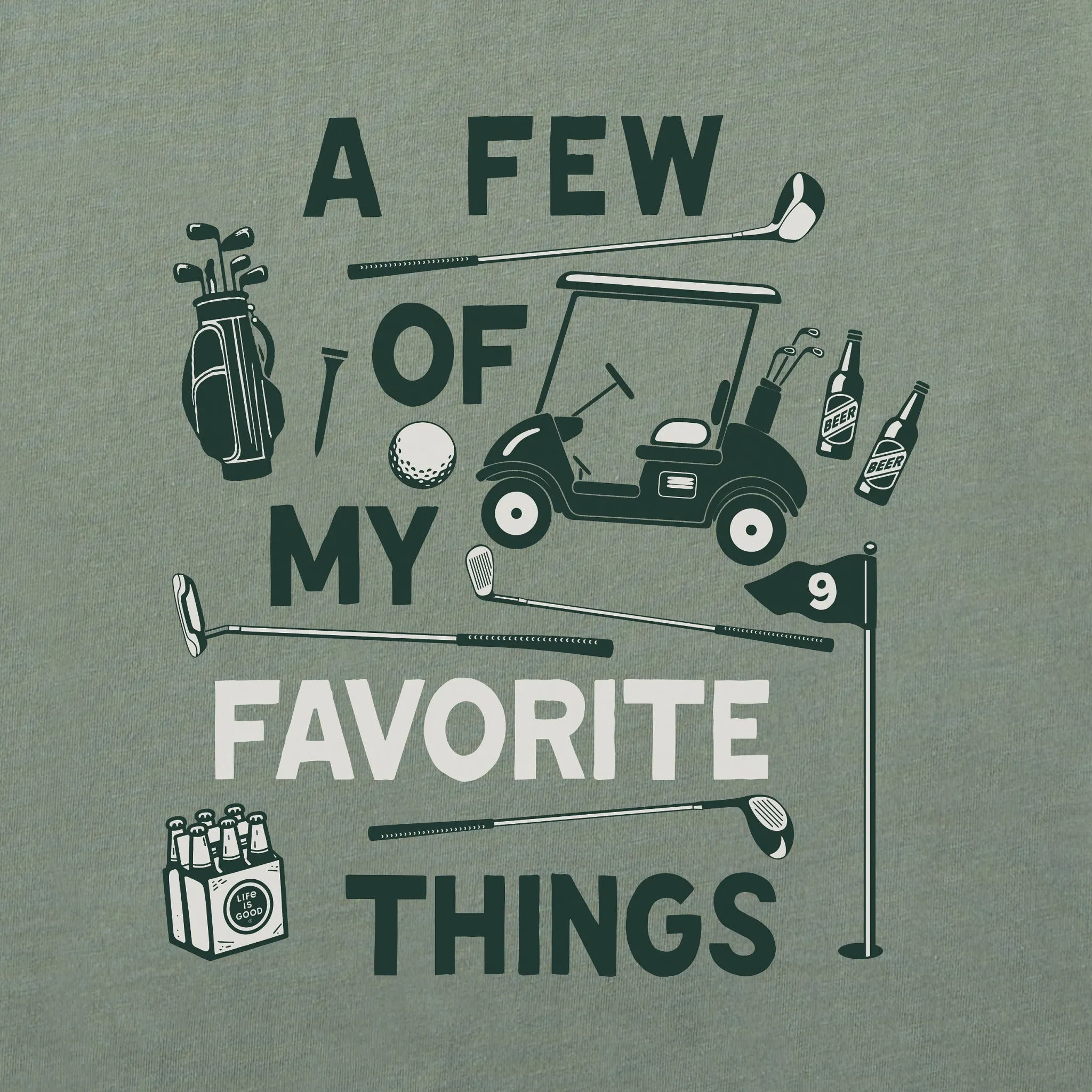 Men's A Few of my Favorite Golf Things Short Sleeve Tee Life is Good