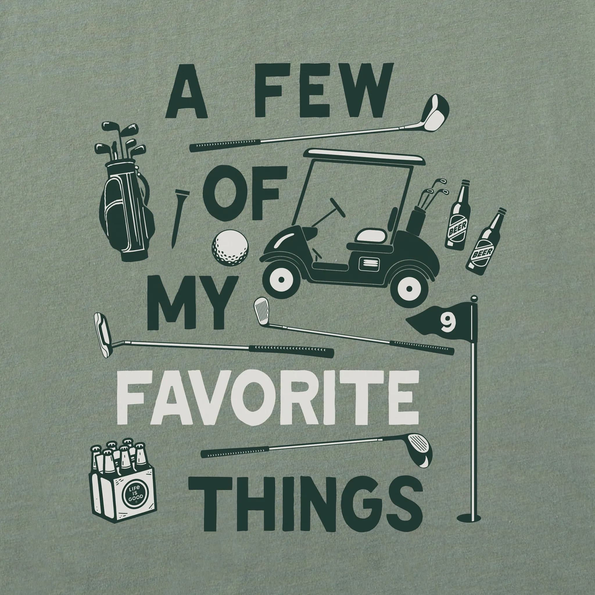Men's A Few of my Favorite Golf Things Short Sleeve Tee Life is Good