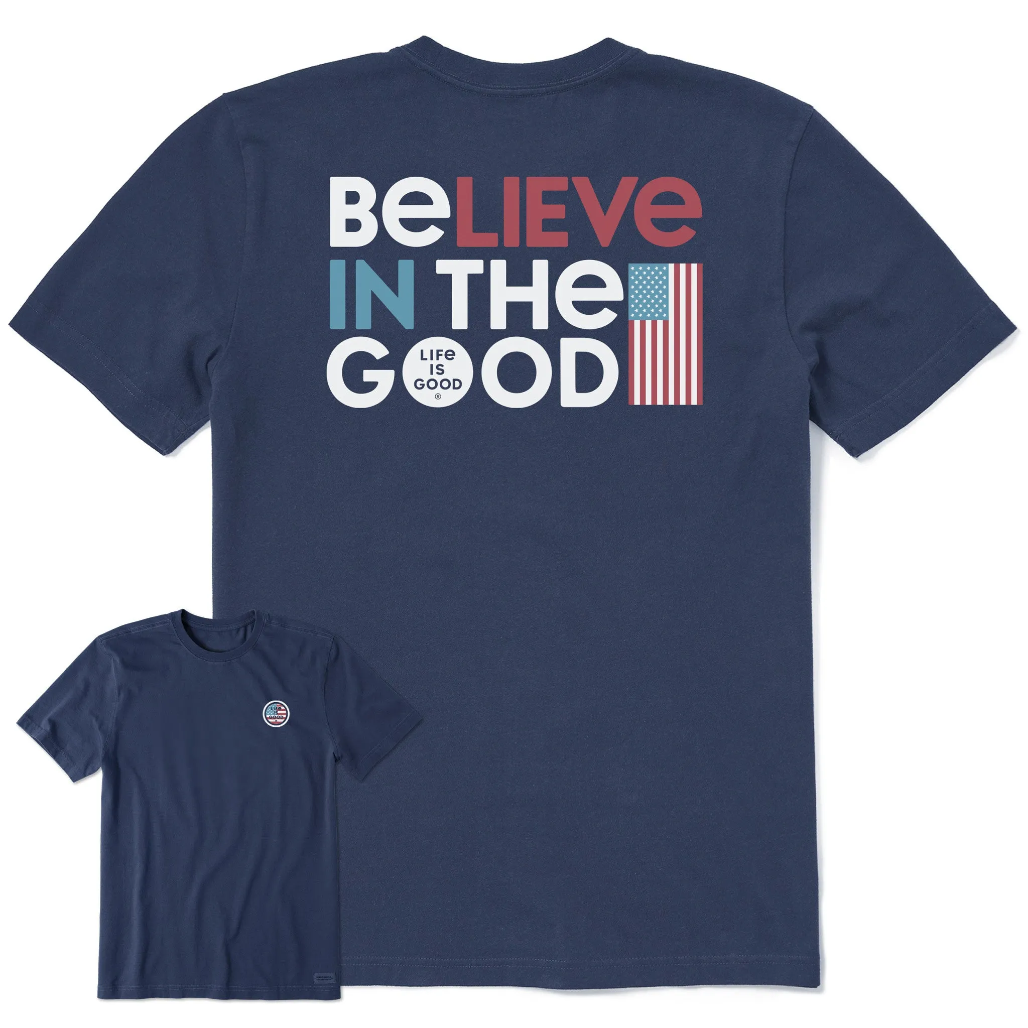 Men's Believe in the Good America Short Sleeve Crusher Tee Life is Good