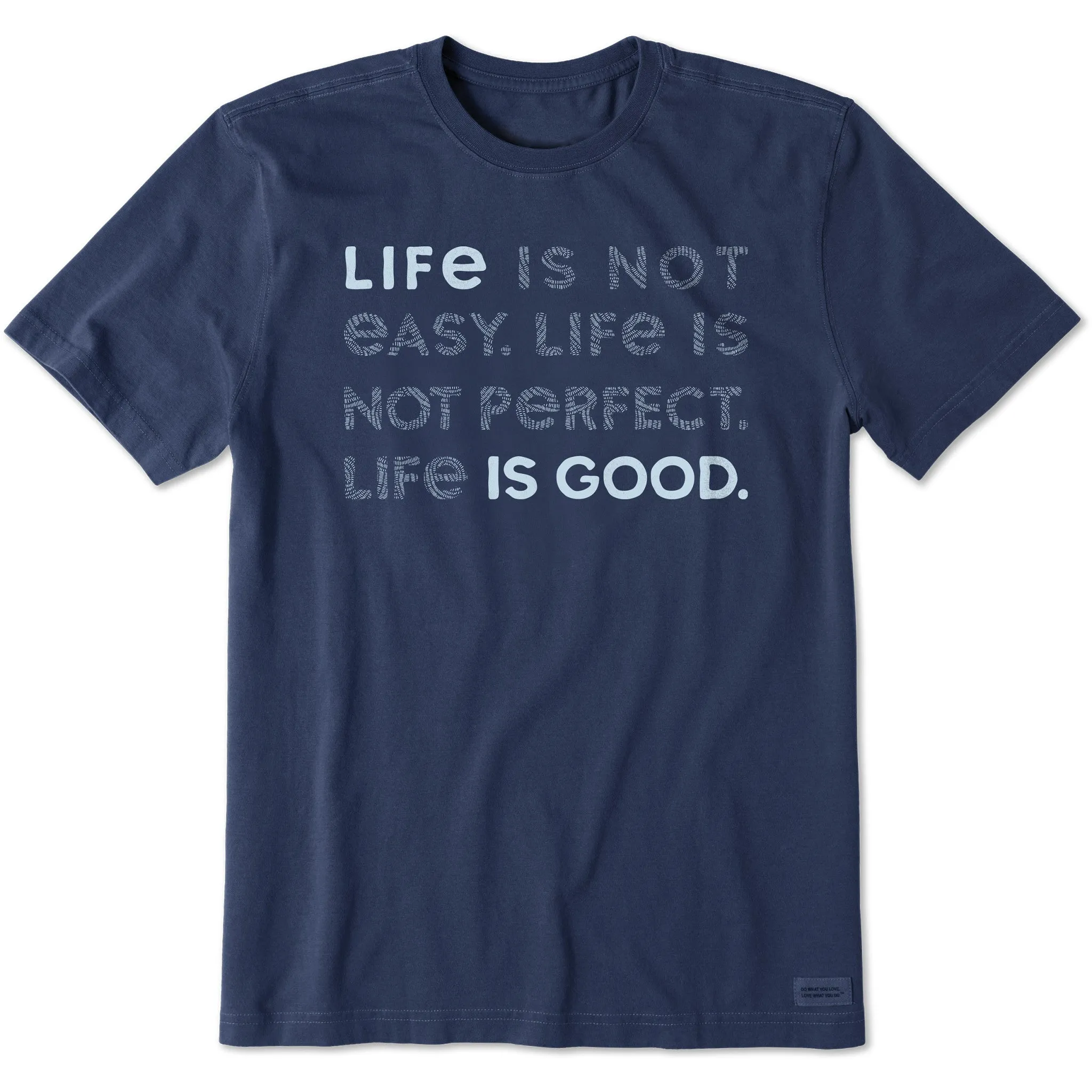 Men's Bert's Braided Life Isn't Easy Short Sleeve Crusher Tee Life is Good