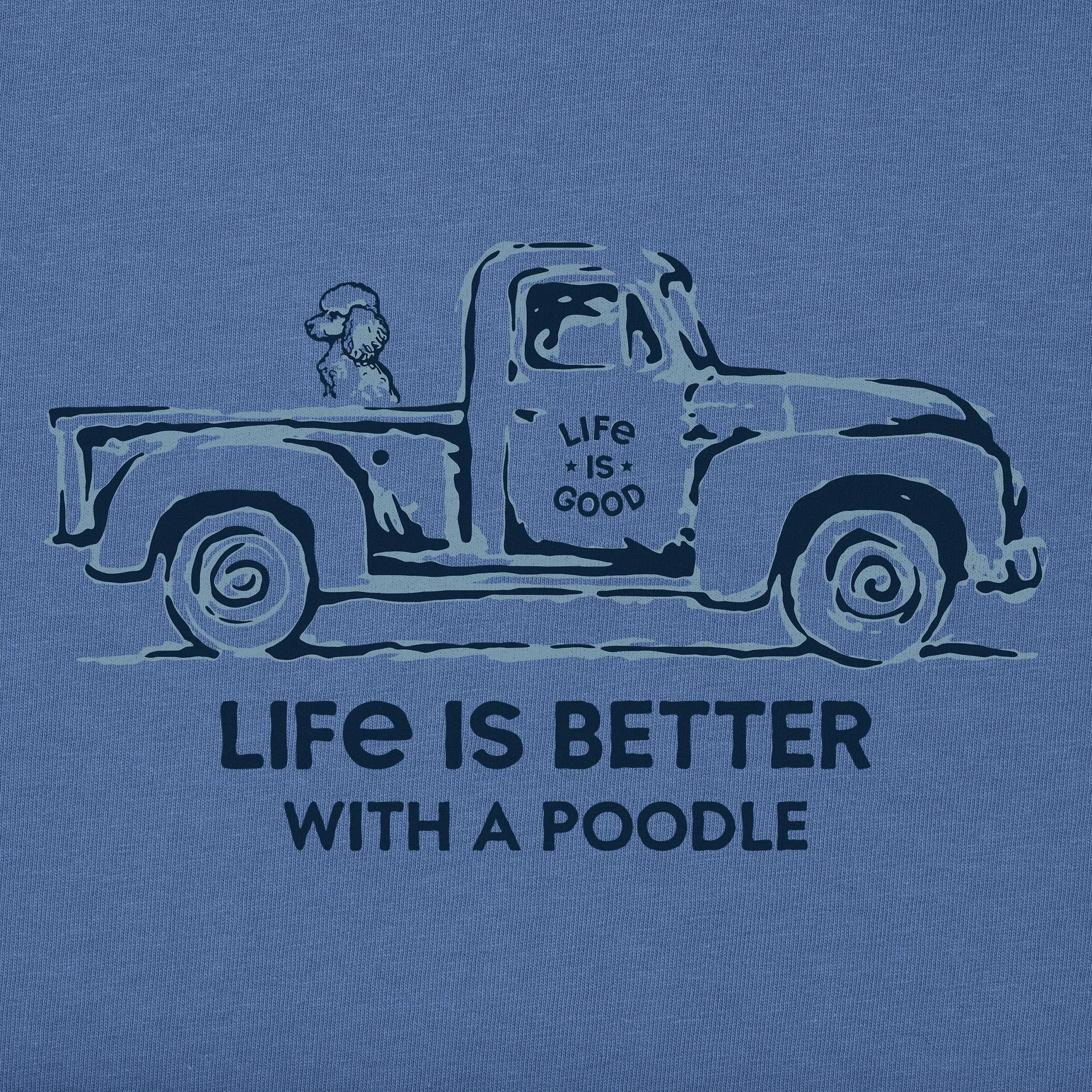 Men's Better with a Poodle Truck Short Sleeve Tee Life is Good
