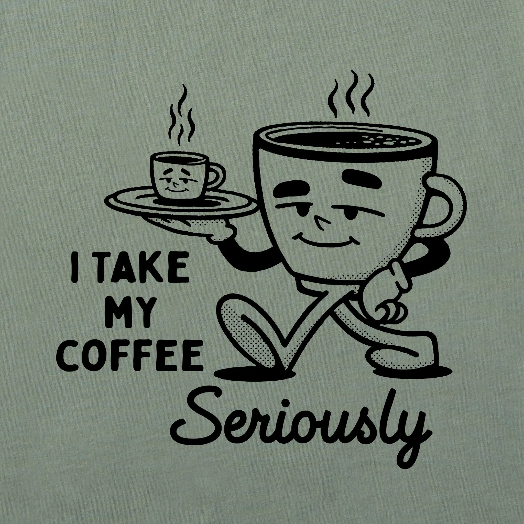 Men's Coffee Seriously Short Sleeve Tee Life is Good