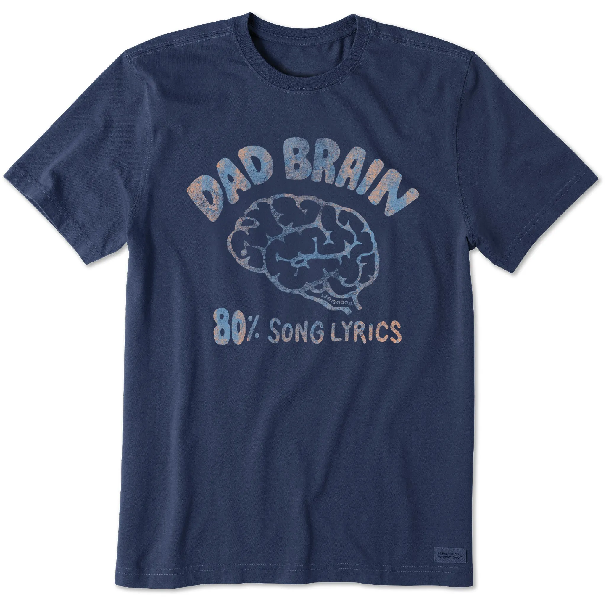 Men's Dad Brain Short Sleeve Tee Life is Good