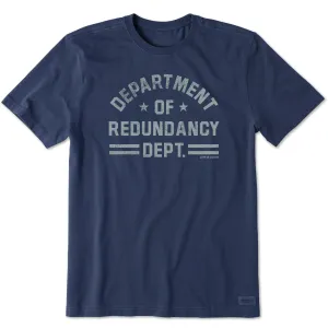 Men's Department of Redundancy Short Sleeve Tee Life is Good
