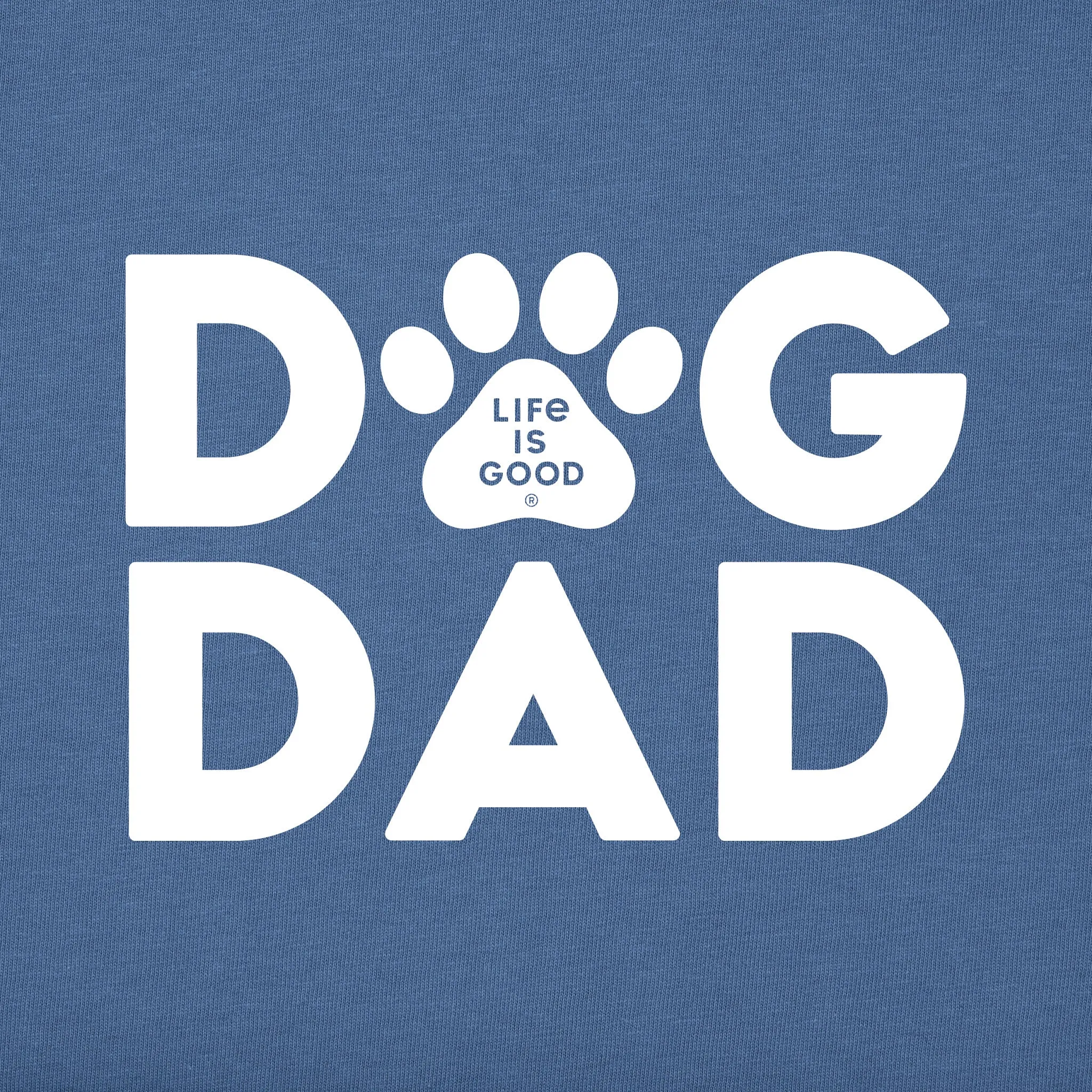Men's Dog Dad Short Sleeve Tee Life is Good