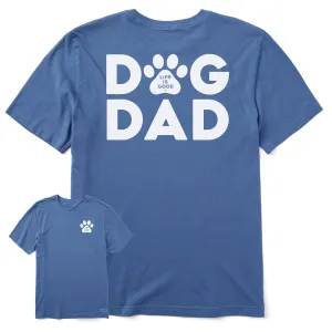 Men's Dog Dad Short Sleeve Tee Life is Good