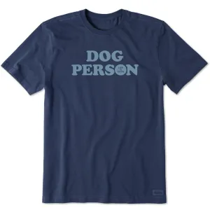 Men's Dog Person Text Short Sleeve Tee Life is Good