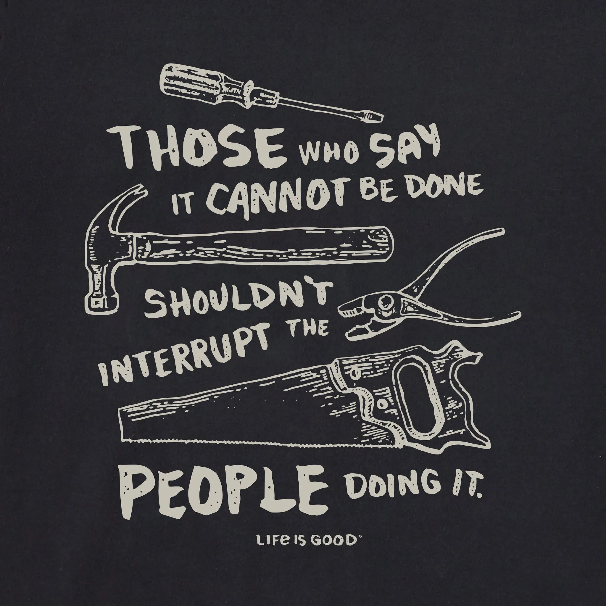 Men's Don't Interrupt Handyman Tools Short Sleeve Tee Life is Good
