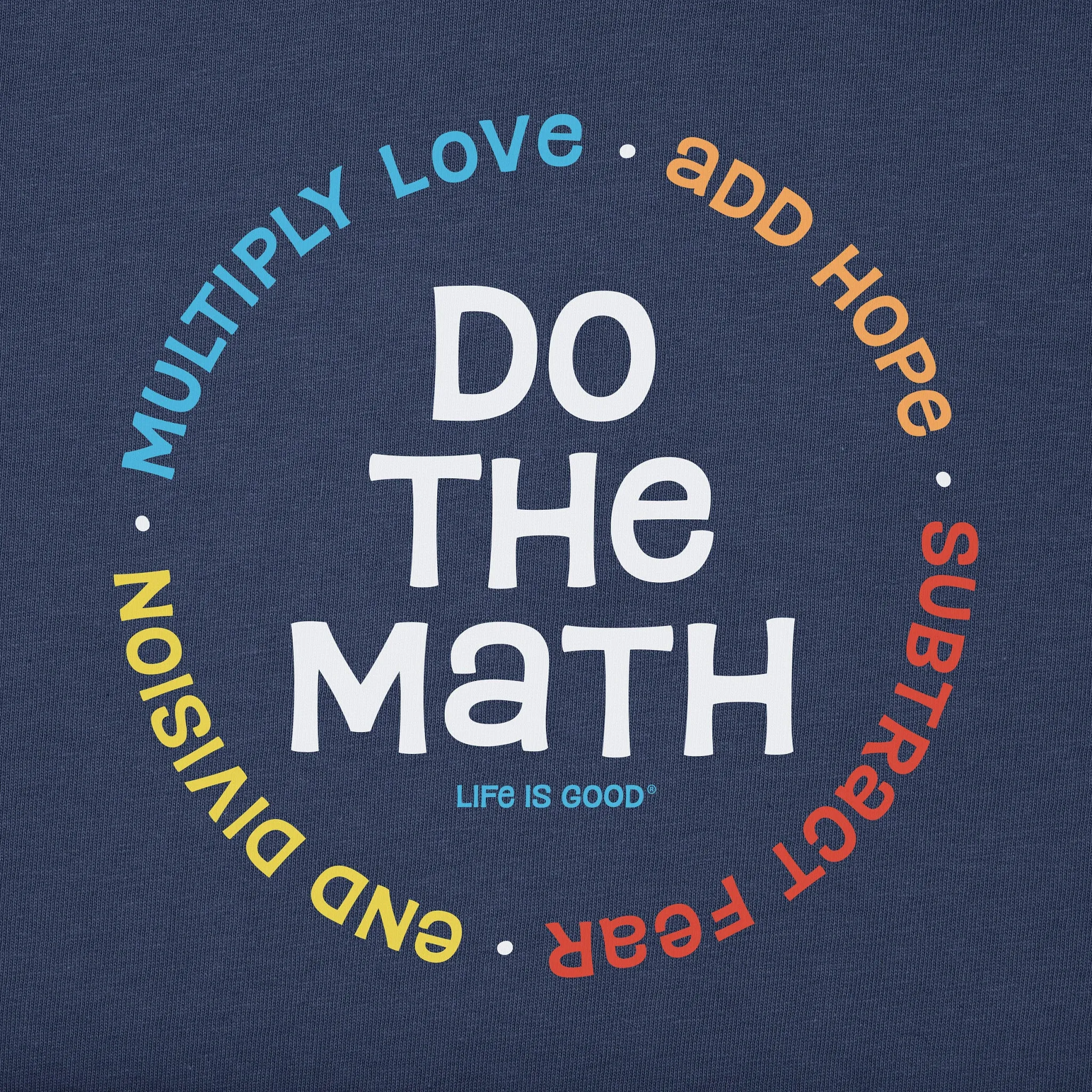 Men's End Division Do the Math Short Sleeve Tee Life is Good