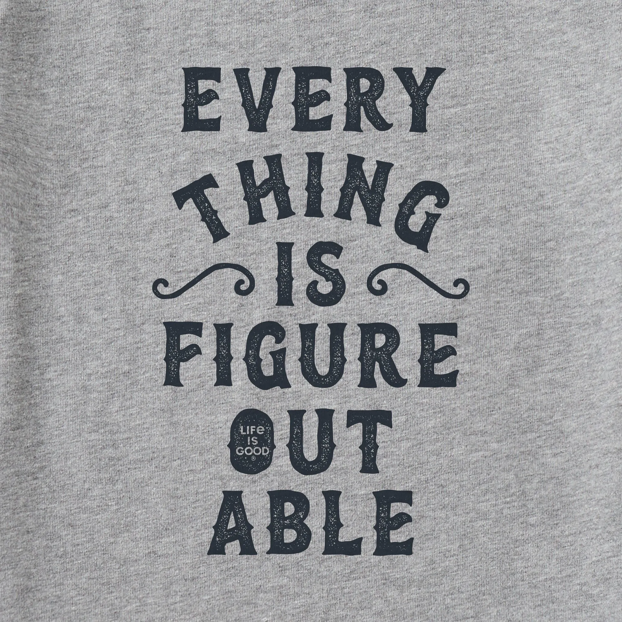 Men's Everything is Figureoutable Short Sleeve Crusher-LITE Tee Life is Good