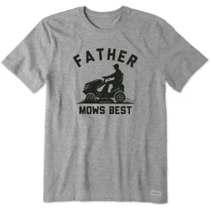 Men's Father Mows Best Mower Short Sleeve Tee Life is Good