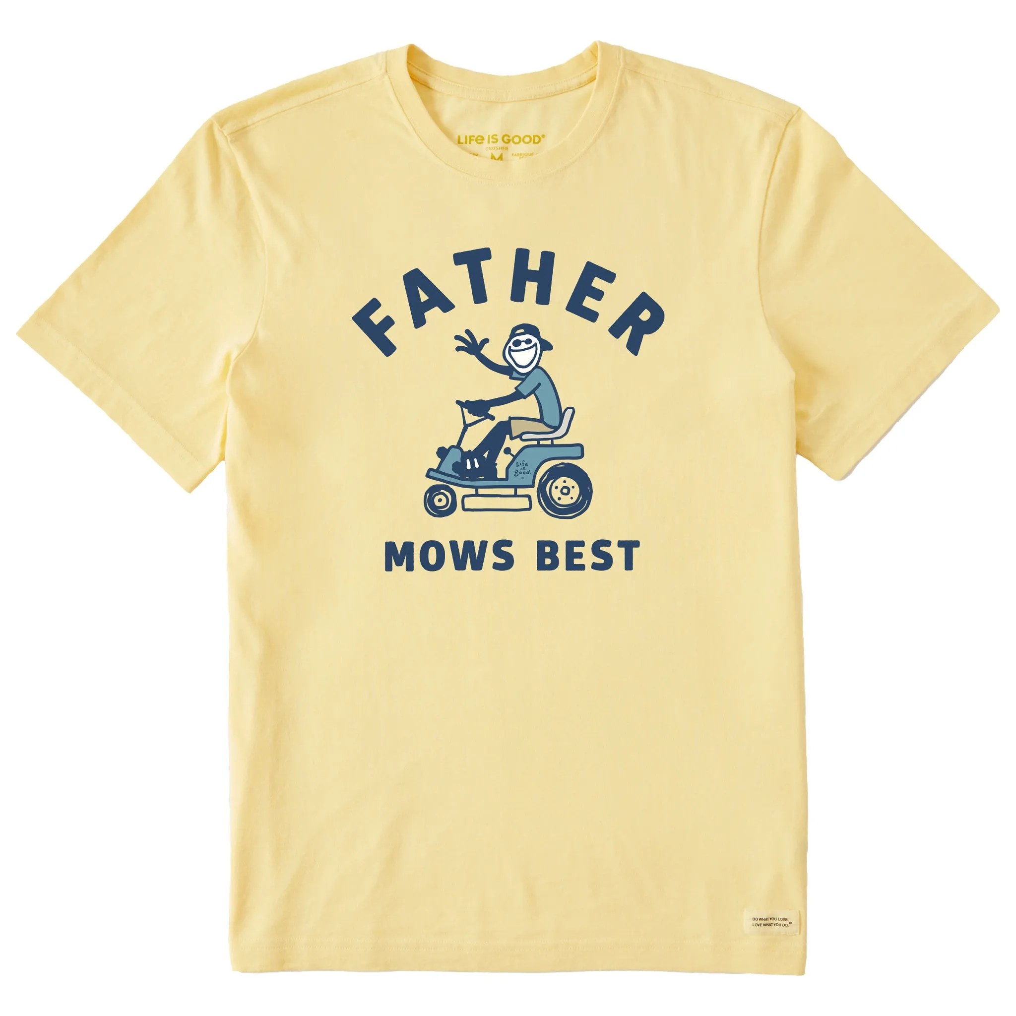 Men's Father Mows Best Rider Short Sleeve Tee Life is Good