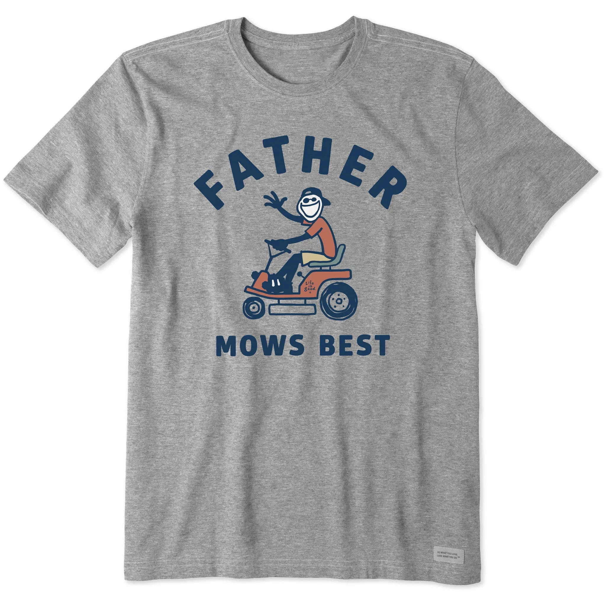 Men's Father Mows Best Rider Short Sleeve Tee Life is Good