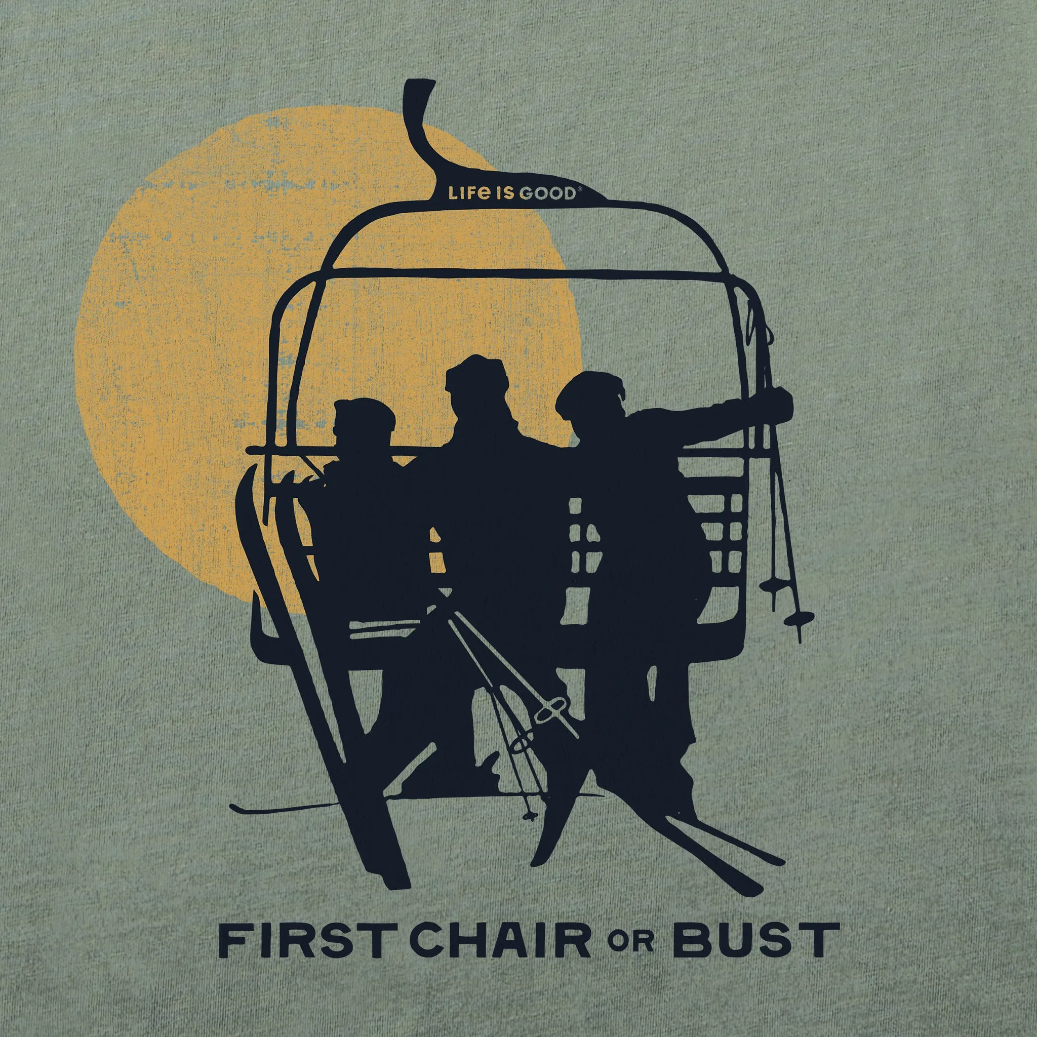 Men's First Chair or Bust Long Sleeve Crusher Tee Life is Good