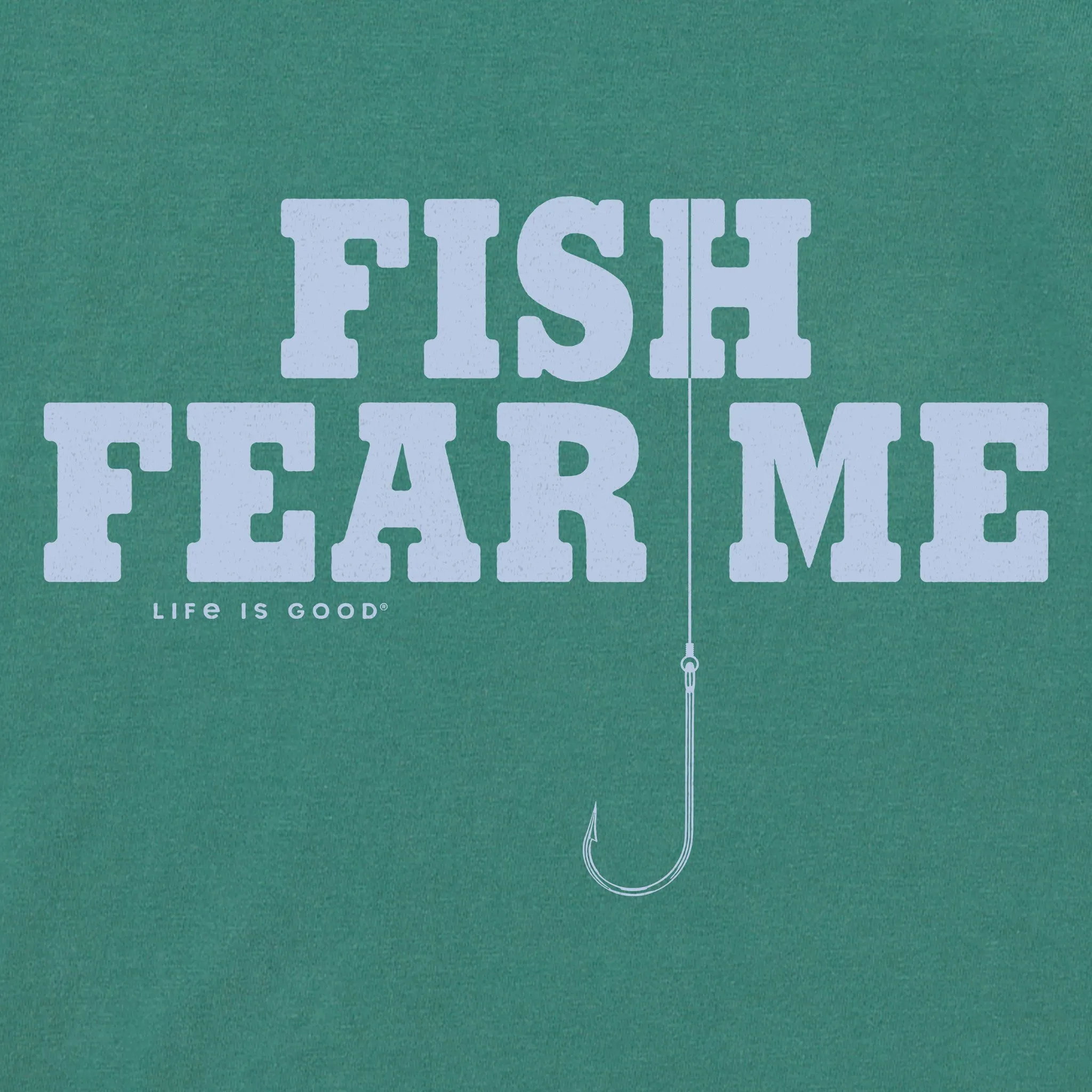 Men's Fish Fear Me Hook Short Sleeve Crusher Tee Life is Good