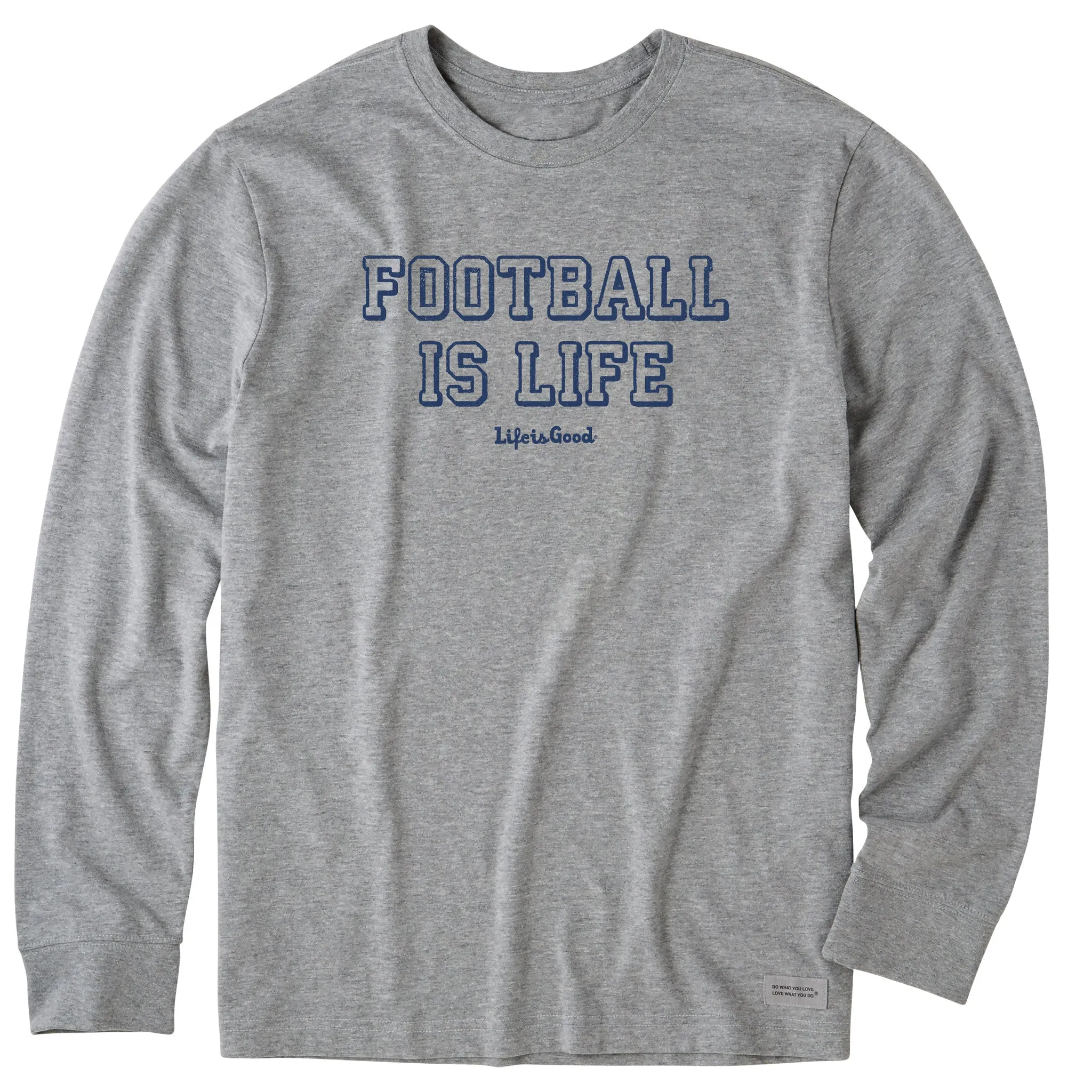 Men's Football is Life Long Sleeve Crusher Tee Life is Good