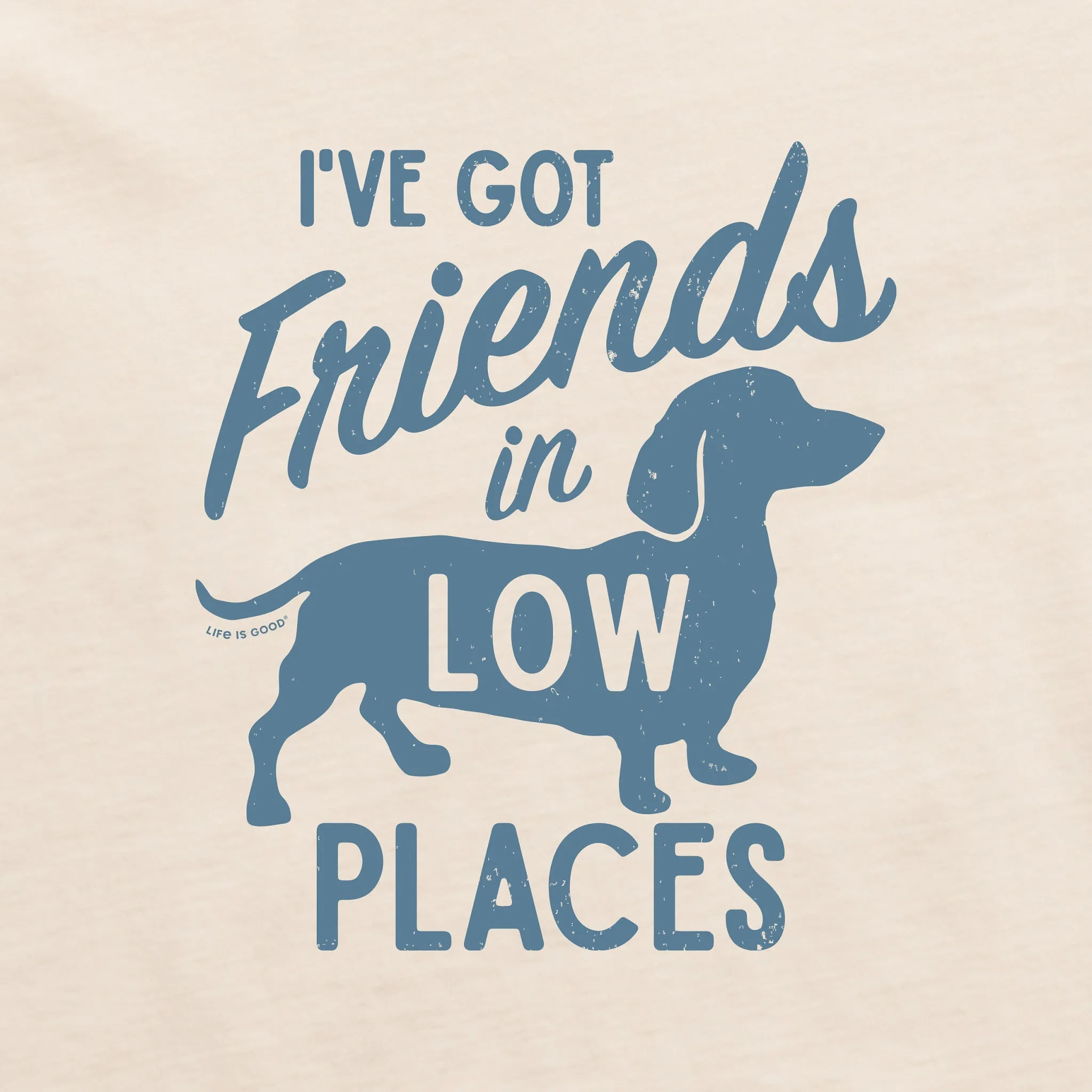 Men's Friends in Low Places Dachshund Short Sleeve Tee Life is Good