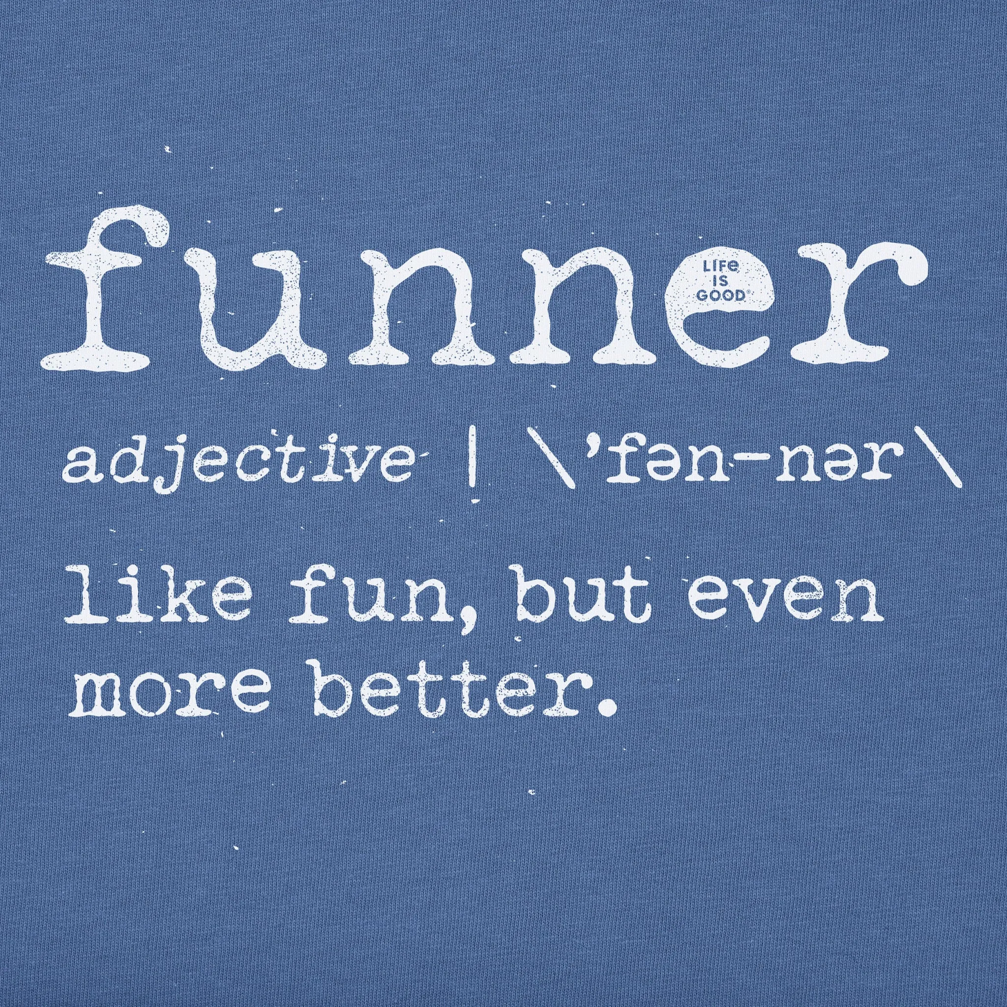 Men's Funner Defined Short Sleeve Tee Life is Good