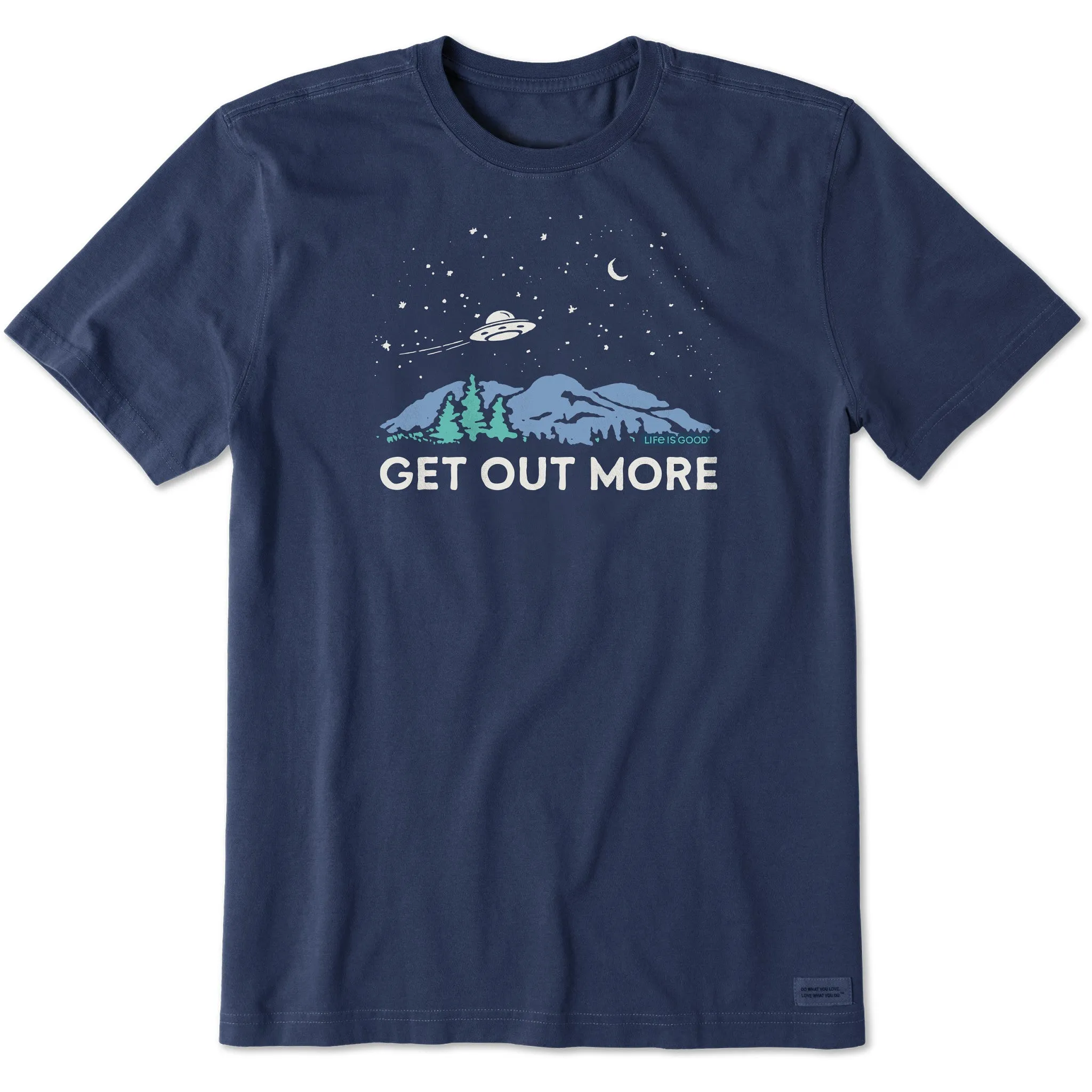 Men's Get Out More UFO Short Sleeve Crusher Tee Life is Good