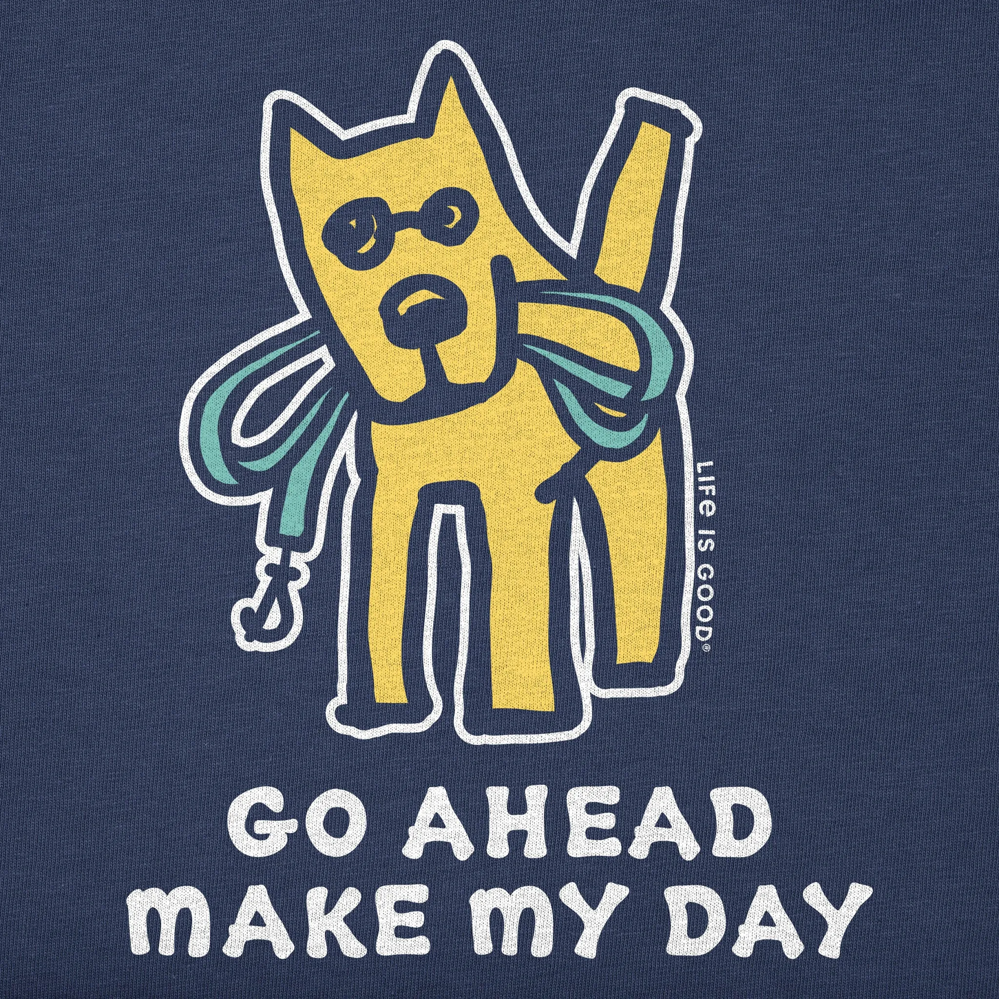 Men's Go Ahead Make My Day Short Sleeve Tee Life is Good
