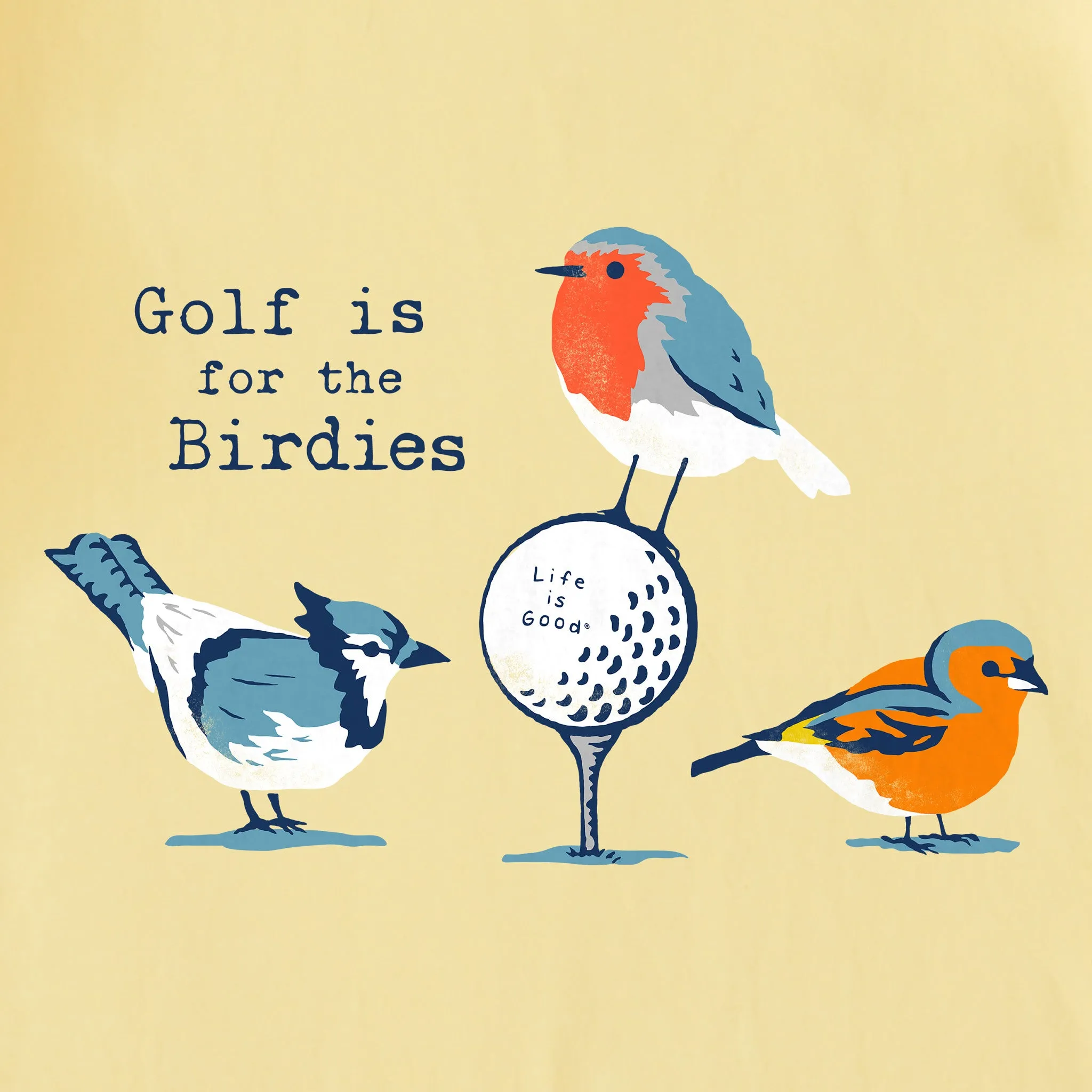 Men's Golf is for the Birdies Short Sleeve Tee Life is Good