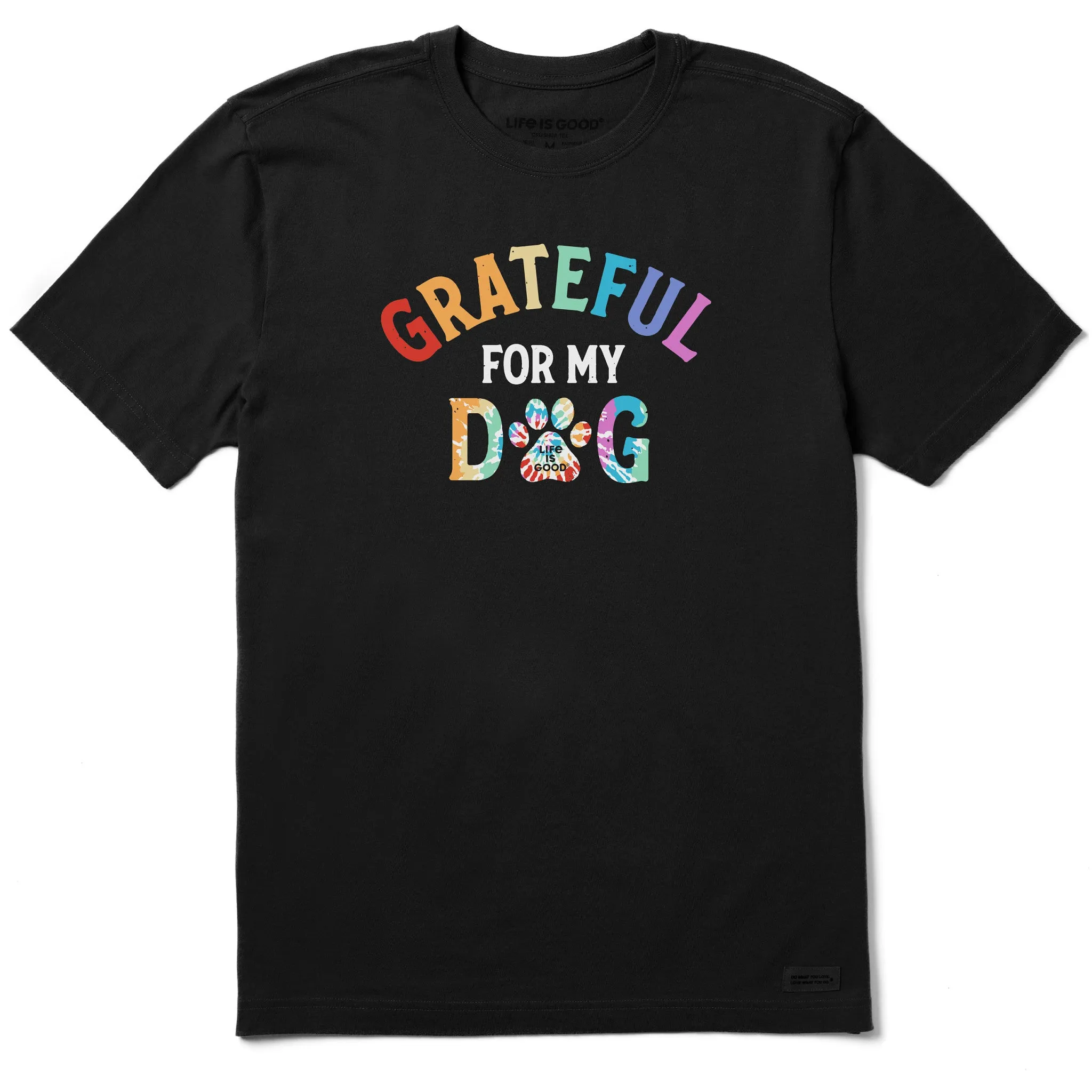 Men's Grateful for my Dog Tie Dye Short Sleeve Tee Life is Good