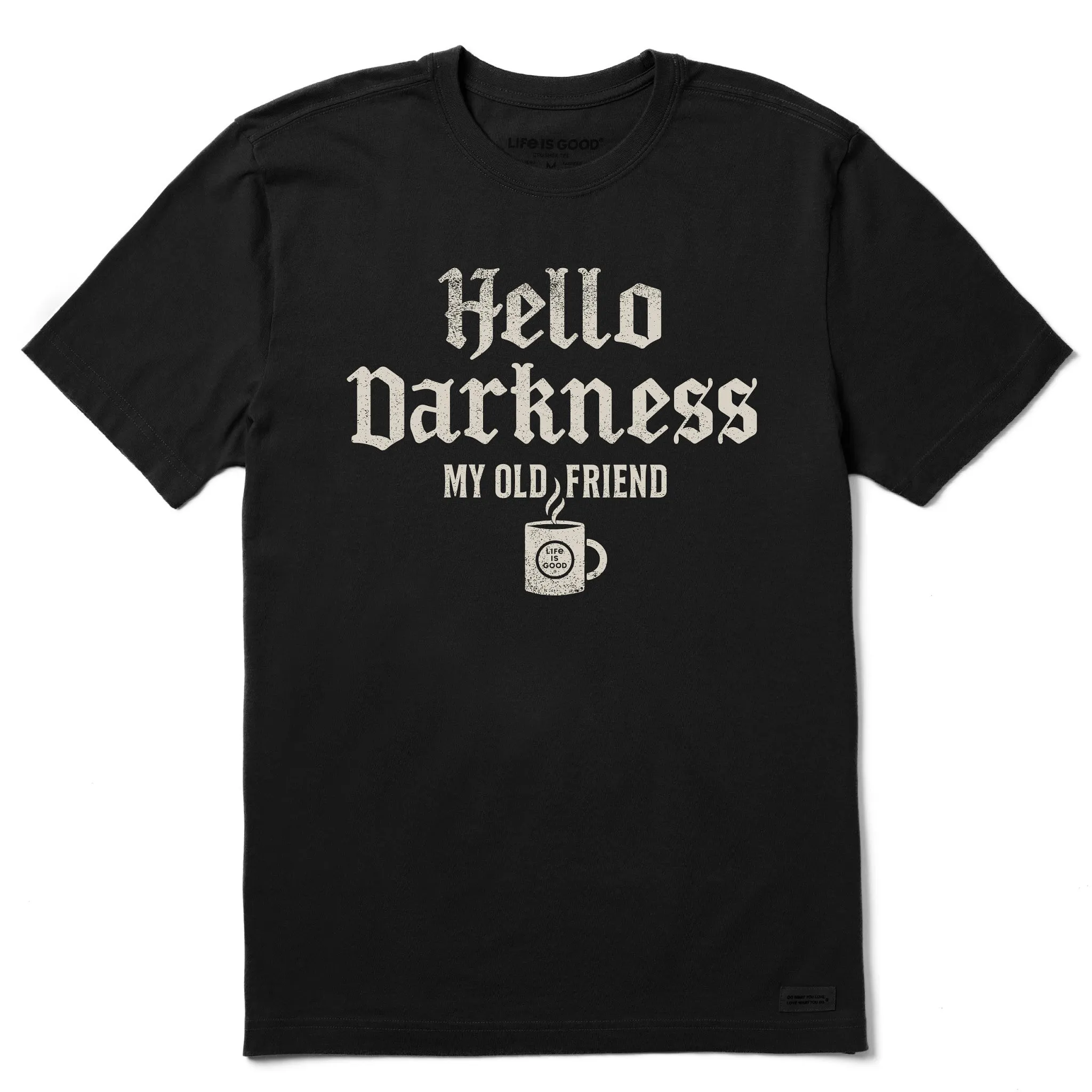 Men's Hello Darkness Coffee Short Sleeve Tee Life is Good