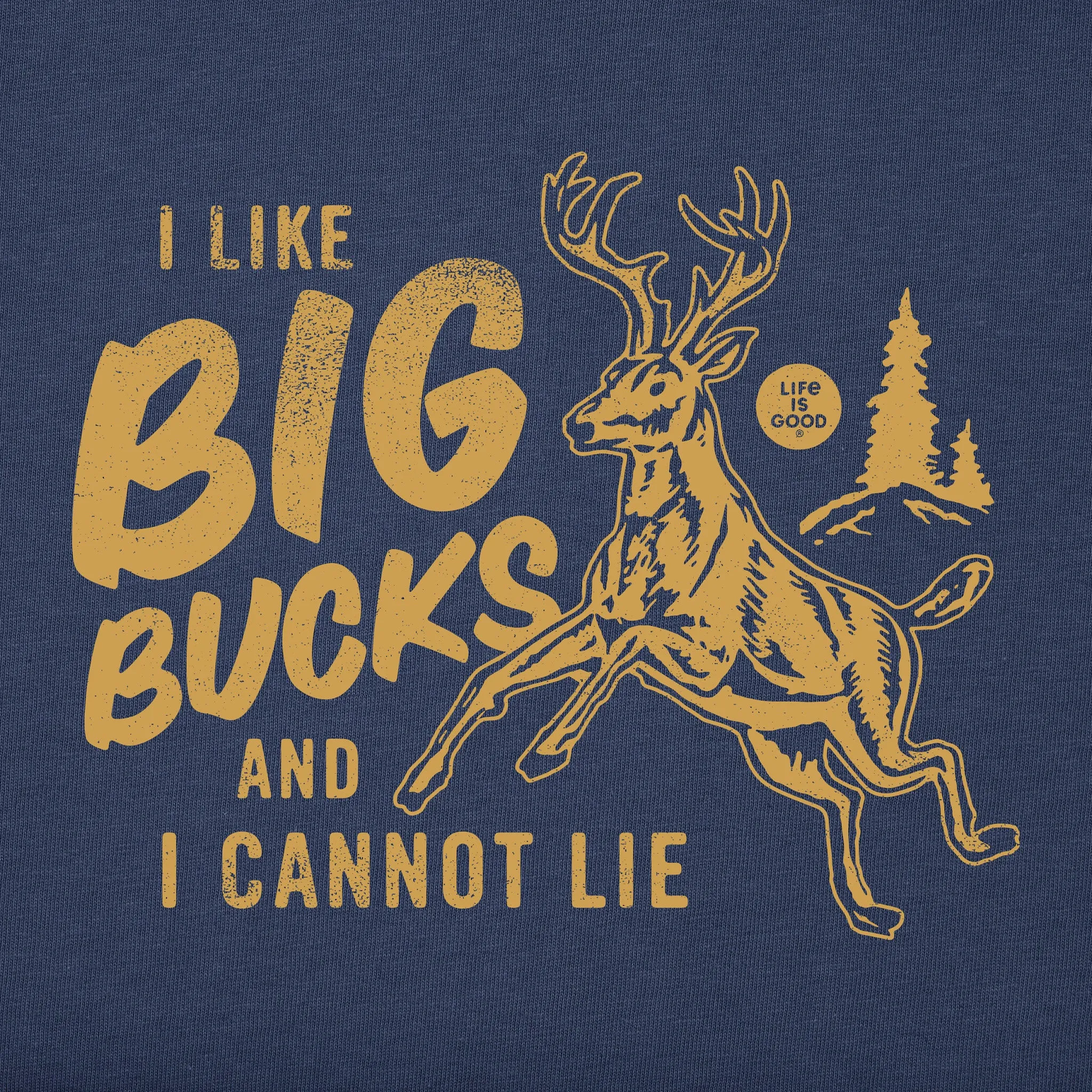 Men's I like Big Bucks Short Sleeve Tee Life is Good