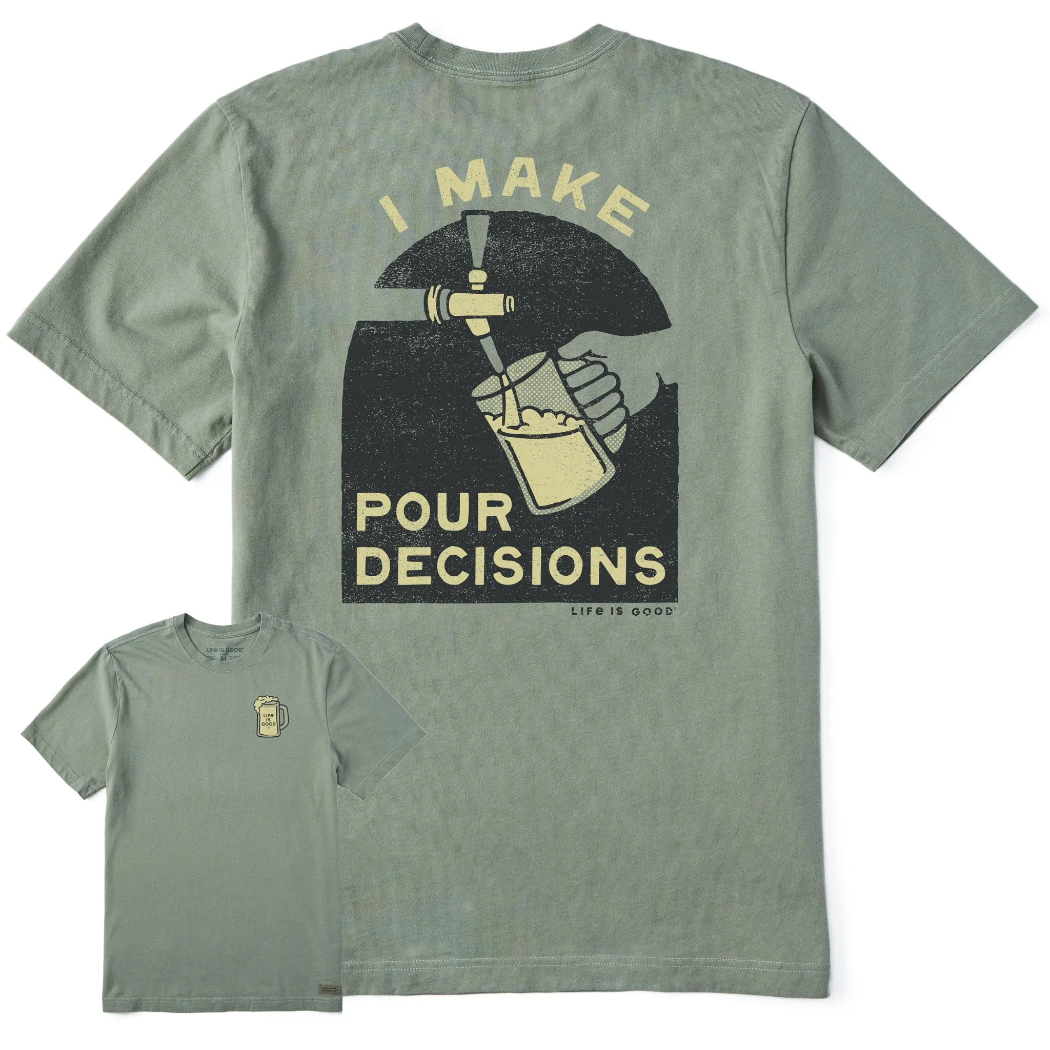 Men's I Make Pour Decisions Short Sleeve Tee Life is Good