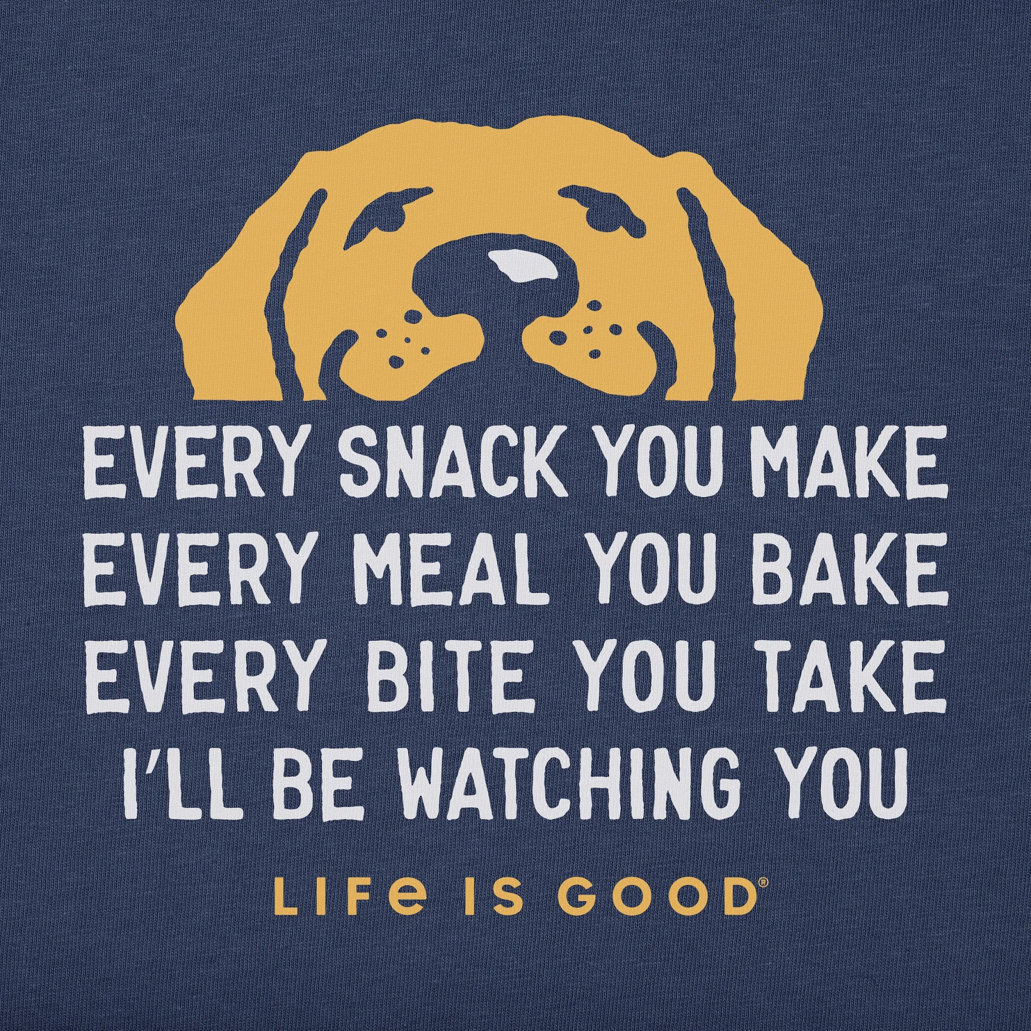 Men's I'll Be Watching You Yellow Lab Short Sleeve Crusher Tee Life is Good