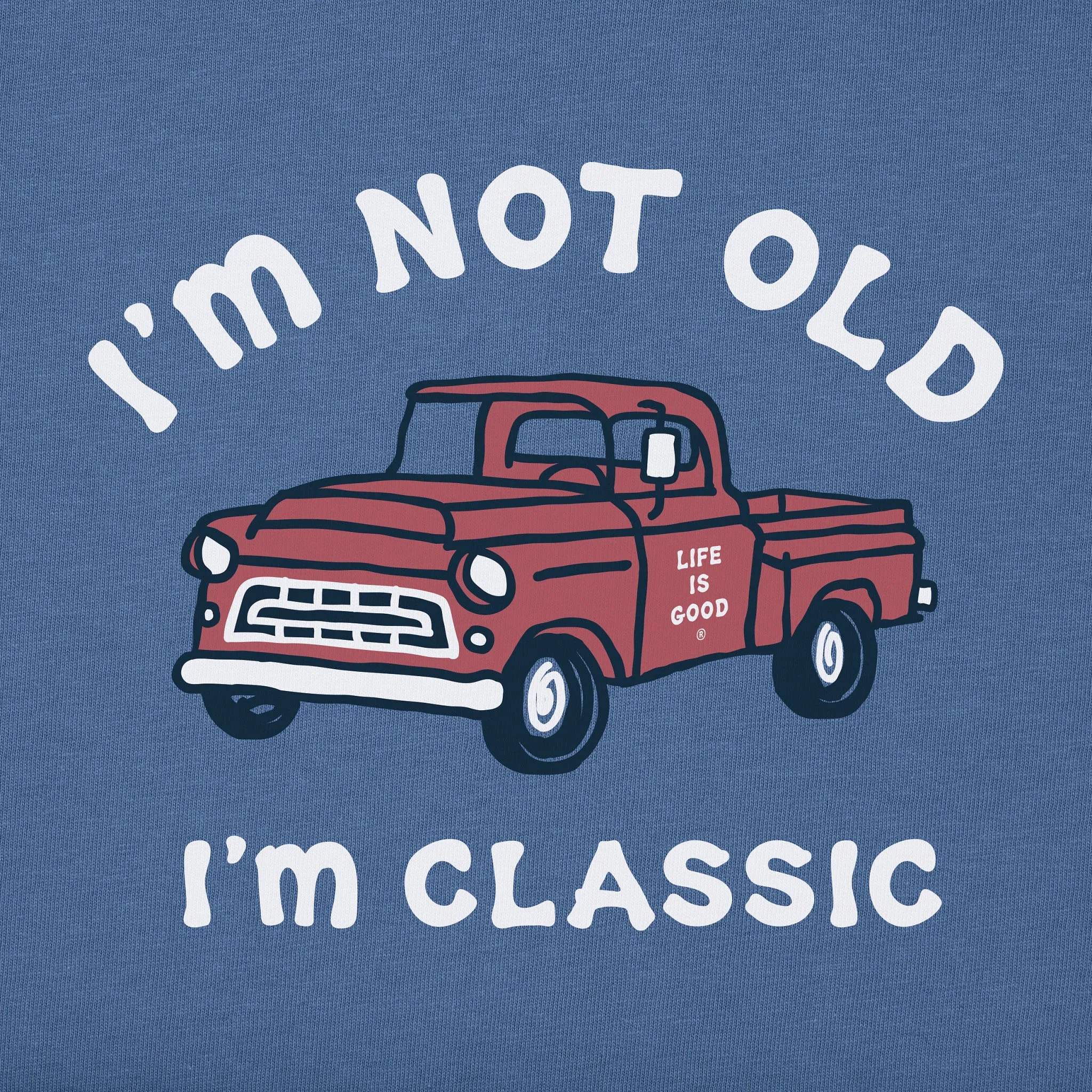 Men's I'm Classic Pickup Short Sleeve Tee Life is Good