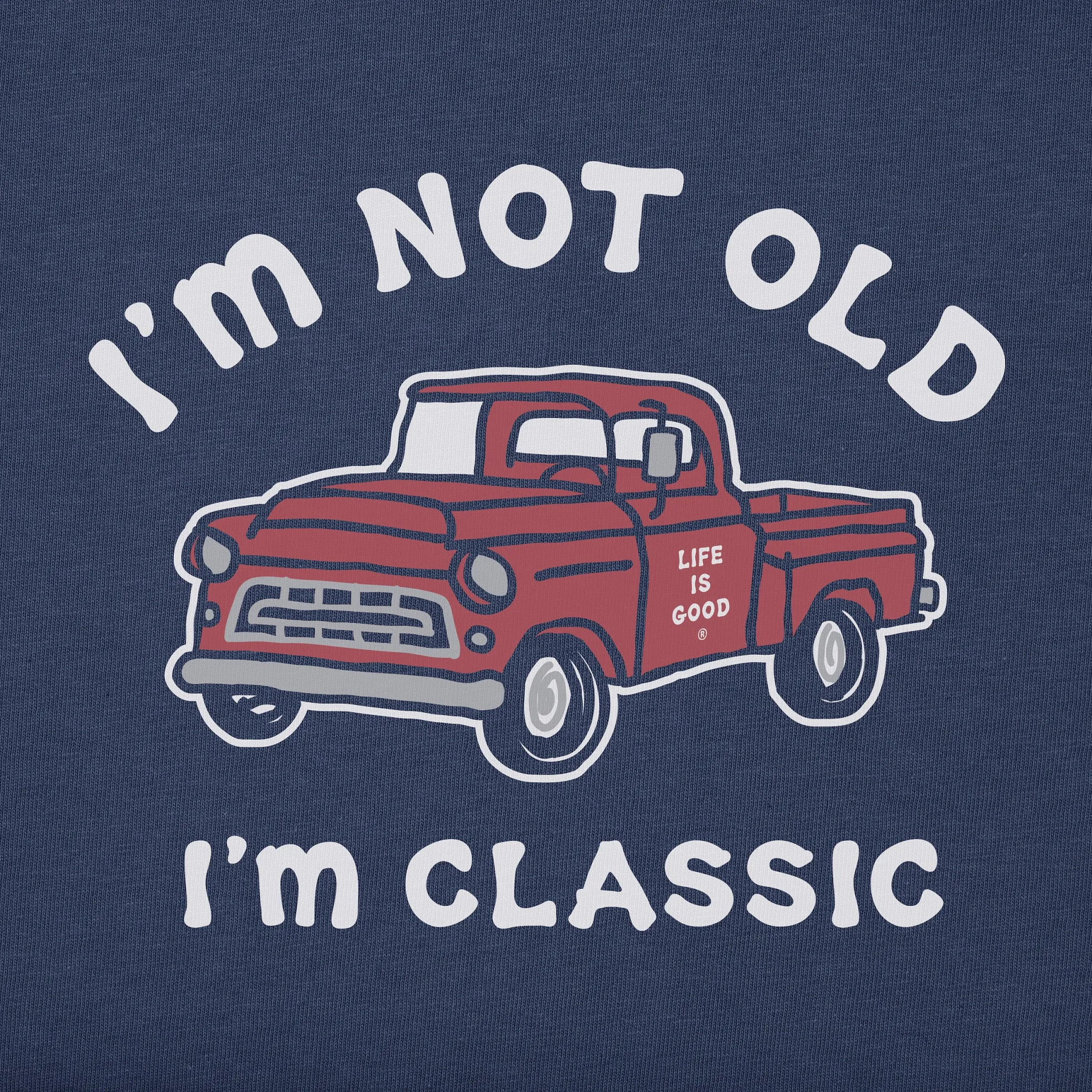 Men's I'm Classic Pickup Short Sleeve Tee Life is Good