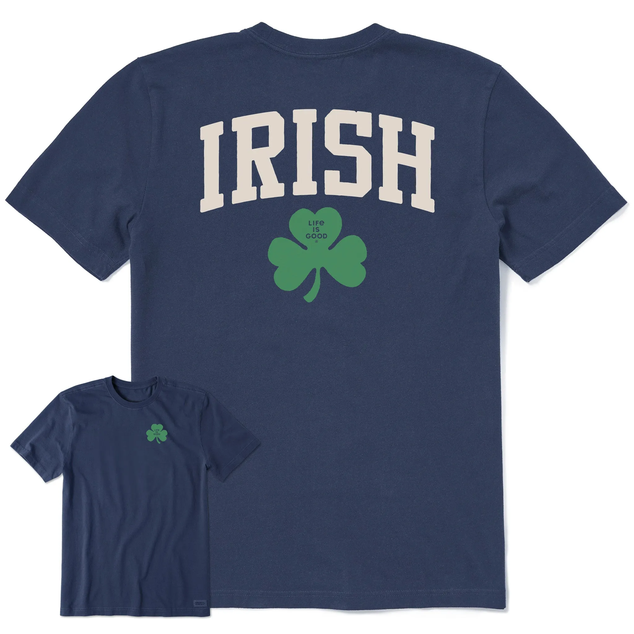 Men's Irish Clover Short Sleeve Crusher Tee Life is Good
