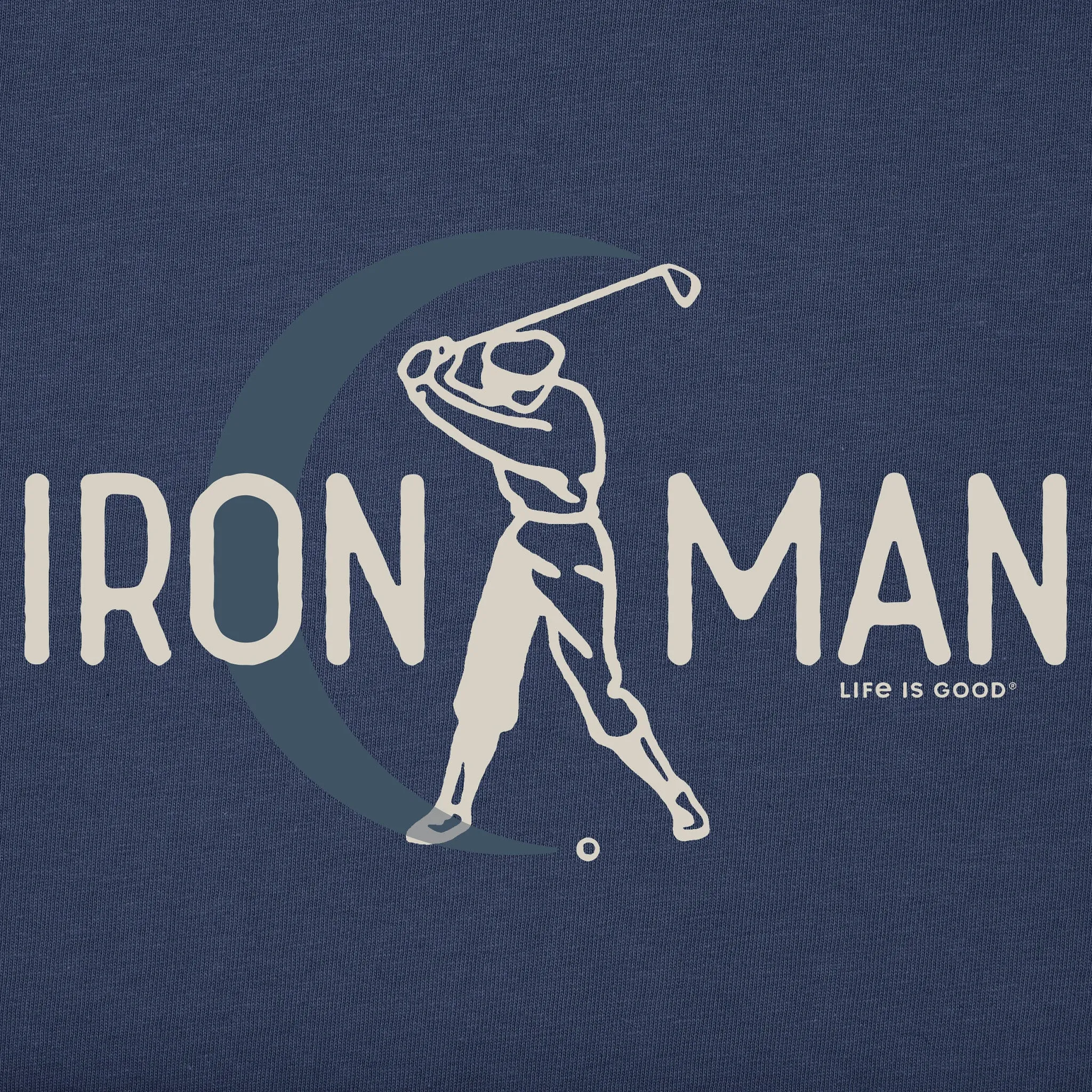 Men's Iron Man Golfer Short Sleeve Tee Life is Good