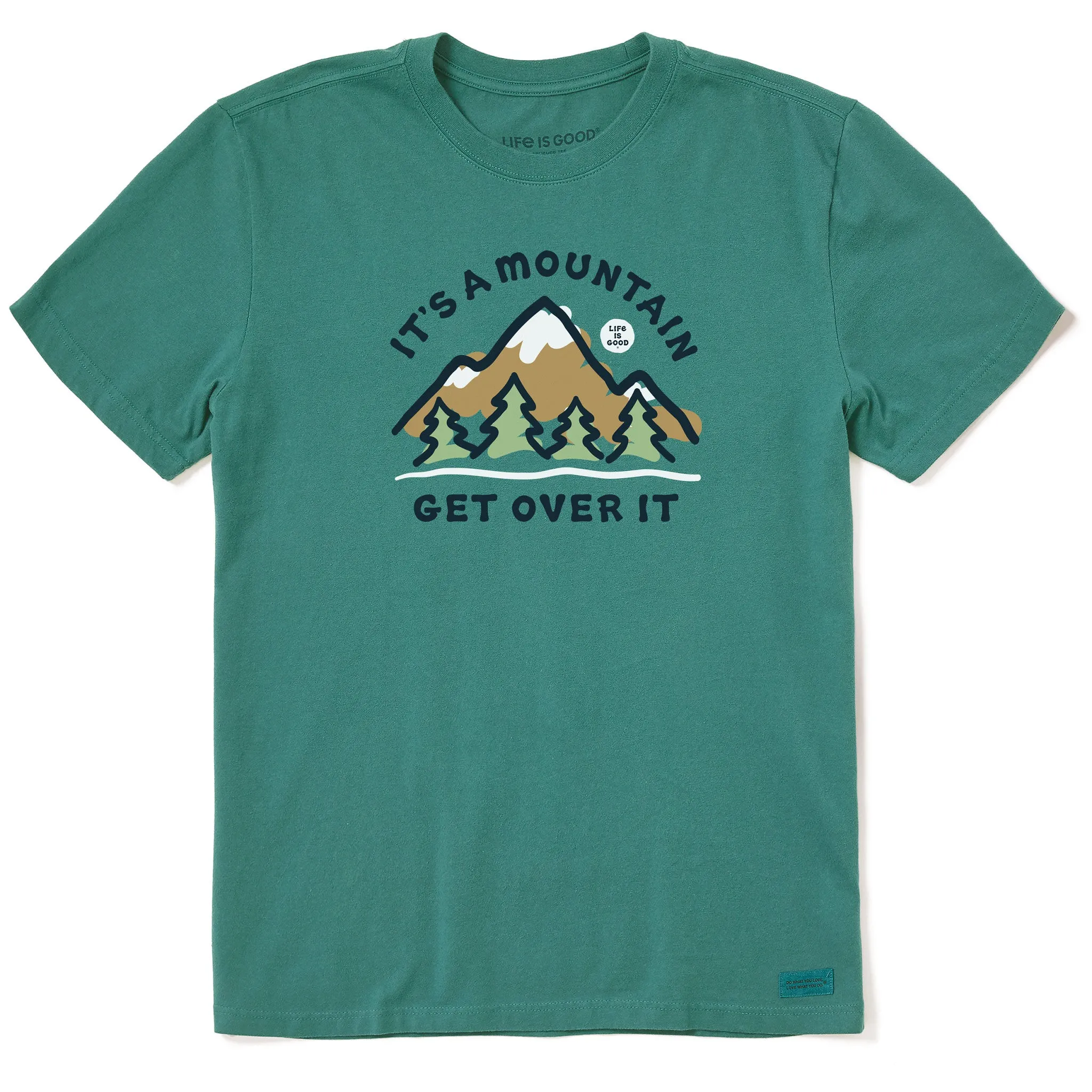 Men's It's a Mountain Get Over It Short Sleeve Tee Life is Good