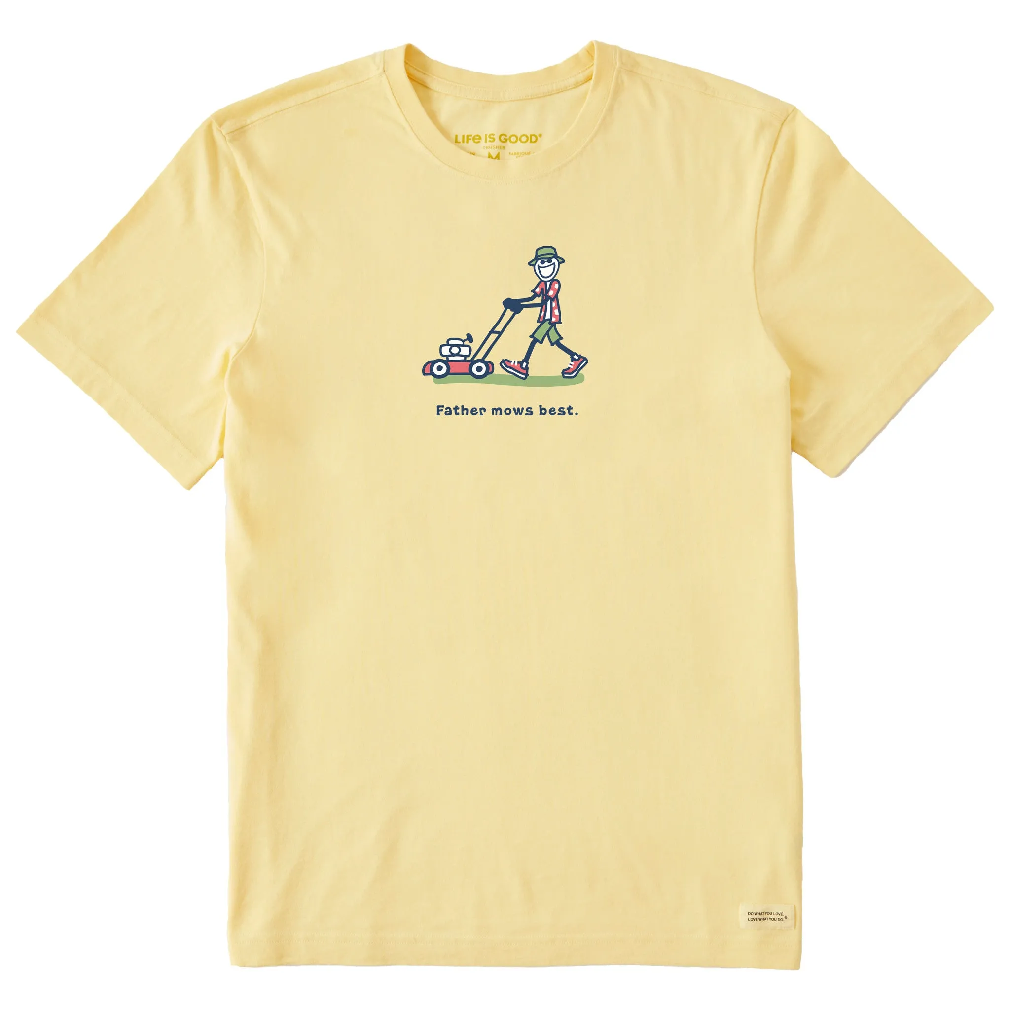 Men's Jake Father Mows Best Push Mower Short Sleeve Tee Life is Good