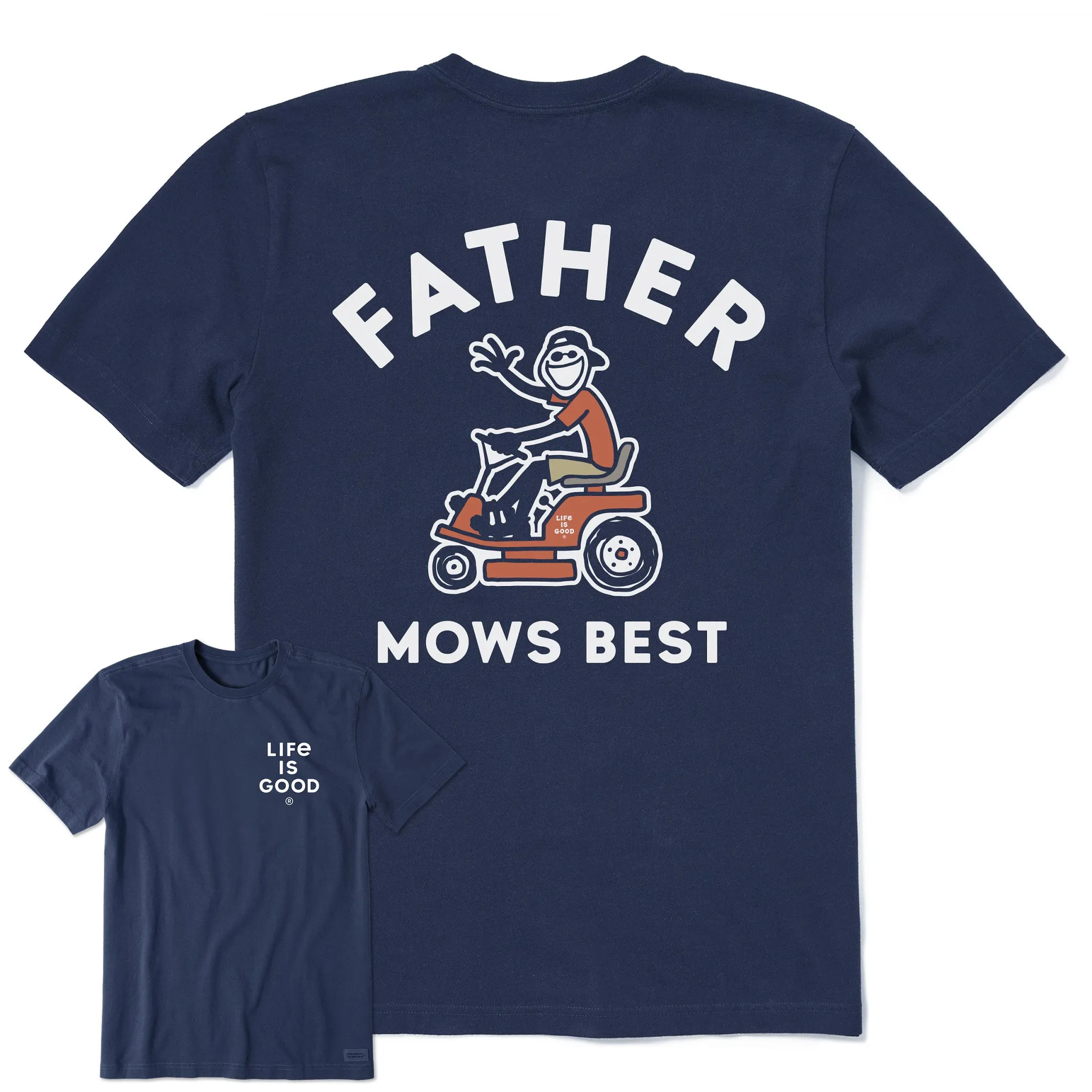 Men's Jake Father Mows Best Short Sleeve Tee Life is Good