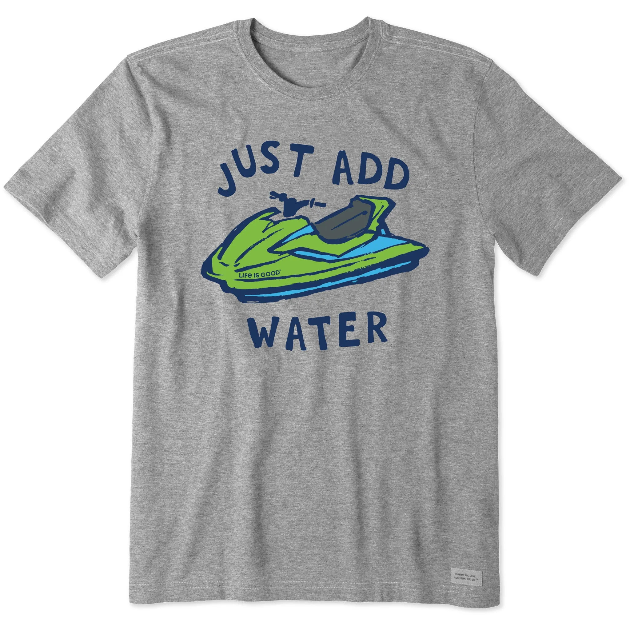 Men's Just Add Water Jet Ski Short Sleeve Tee Life is Good