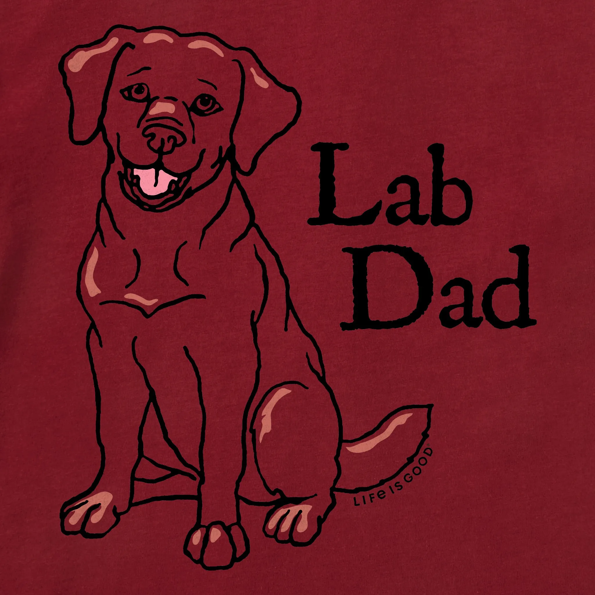 Men's Lab Dad Short Sleeve Crusher Tee Life is Good