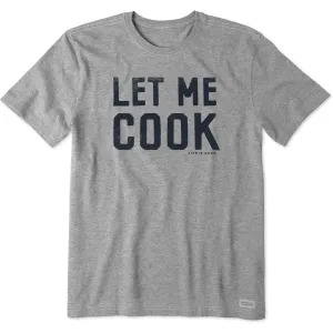 Men's Let Me Cook Short Sleeve Tee Life is Good
