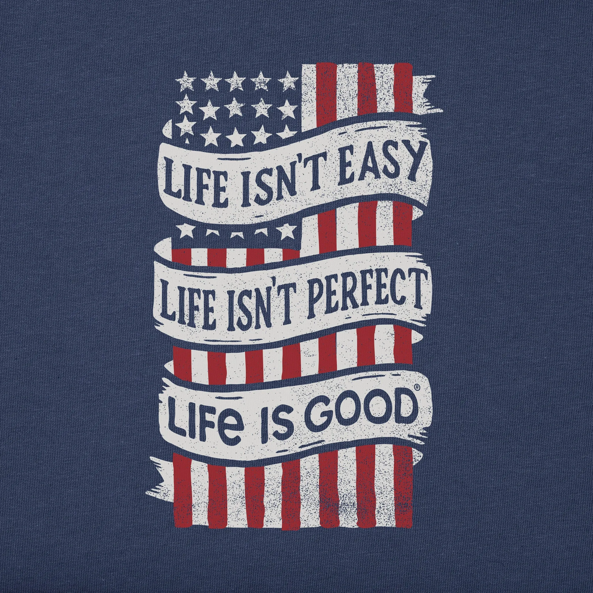 Men's Life isn't Easy Flag Short Sleeve Tee Life is Good