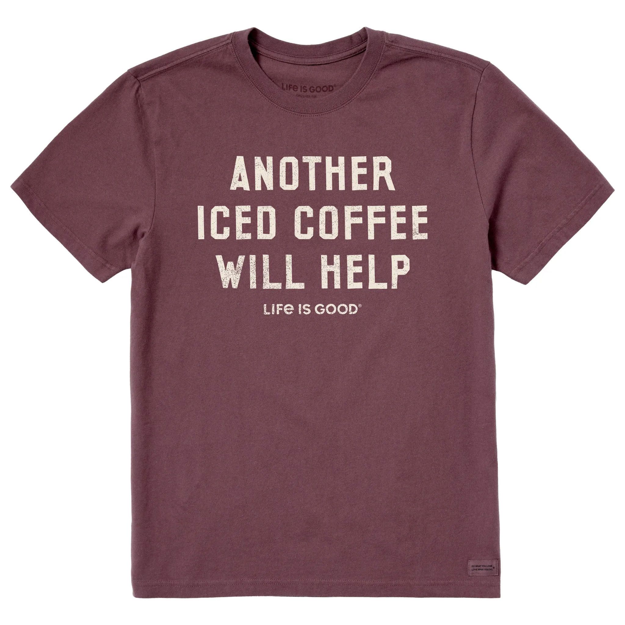 Men's Maybe Another Iced Coffee Short Sleeve Crusher Tee Life is Good