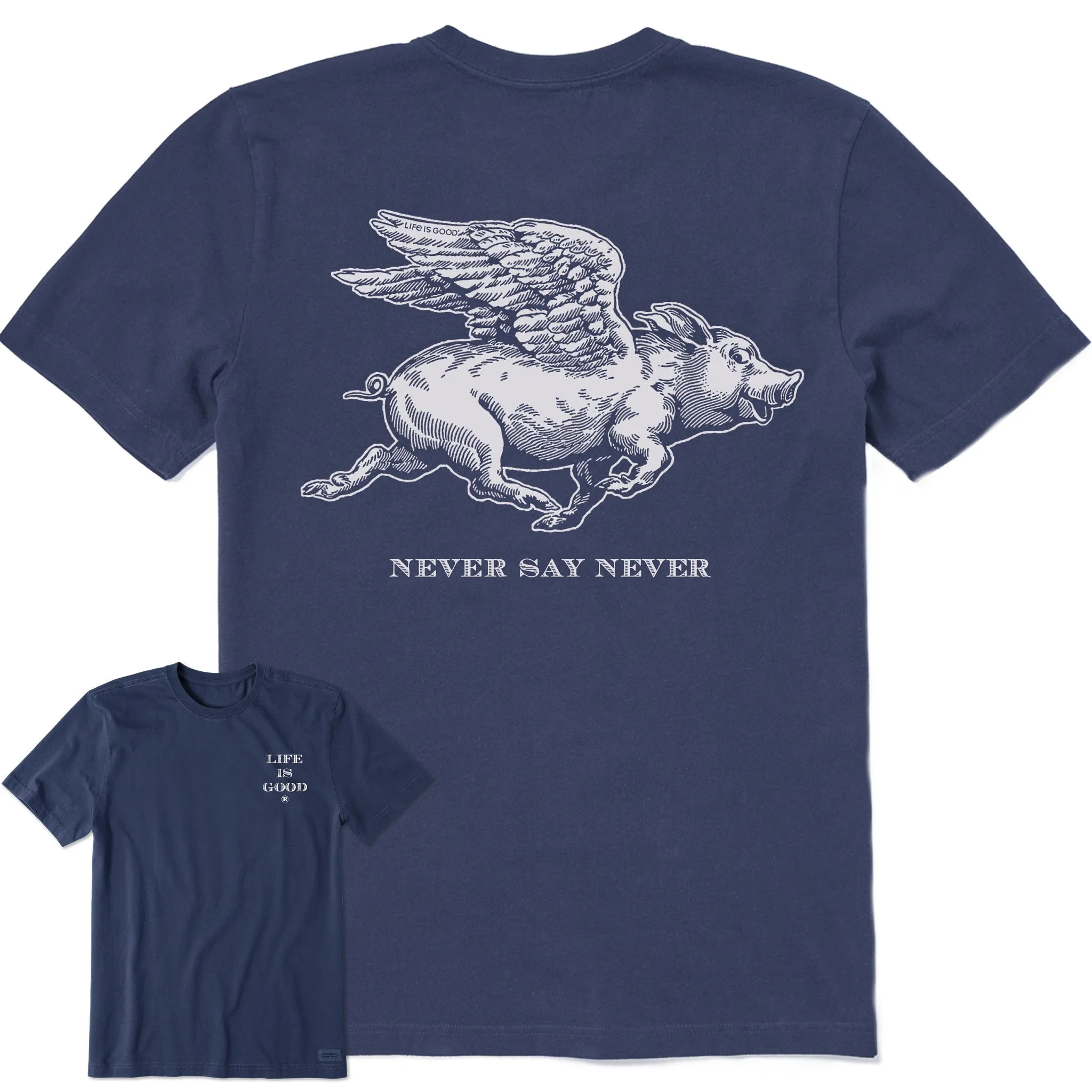 Men's Never Say Never Flying Pig Short Sleeve Tee Life is Good