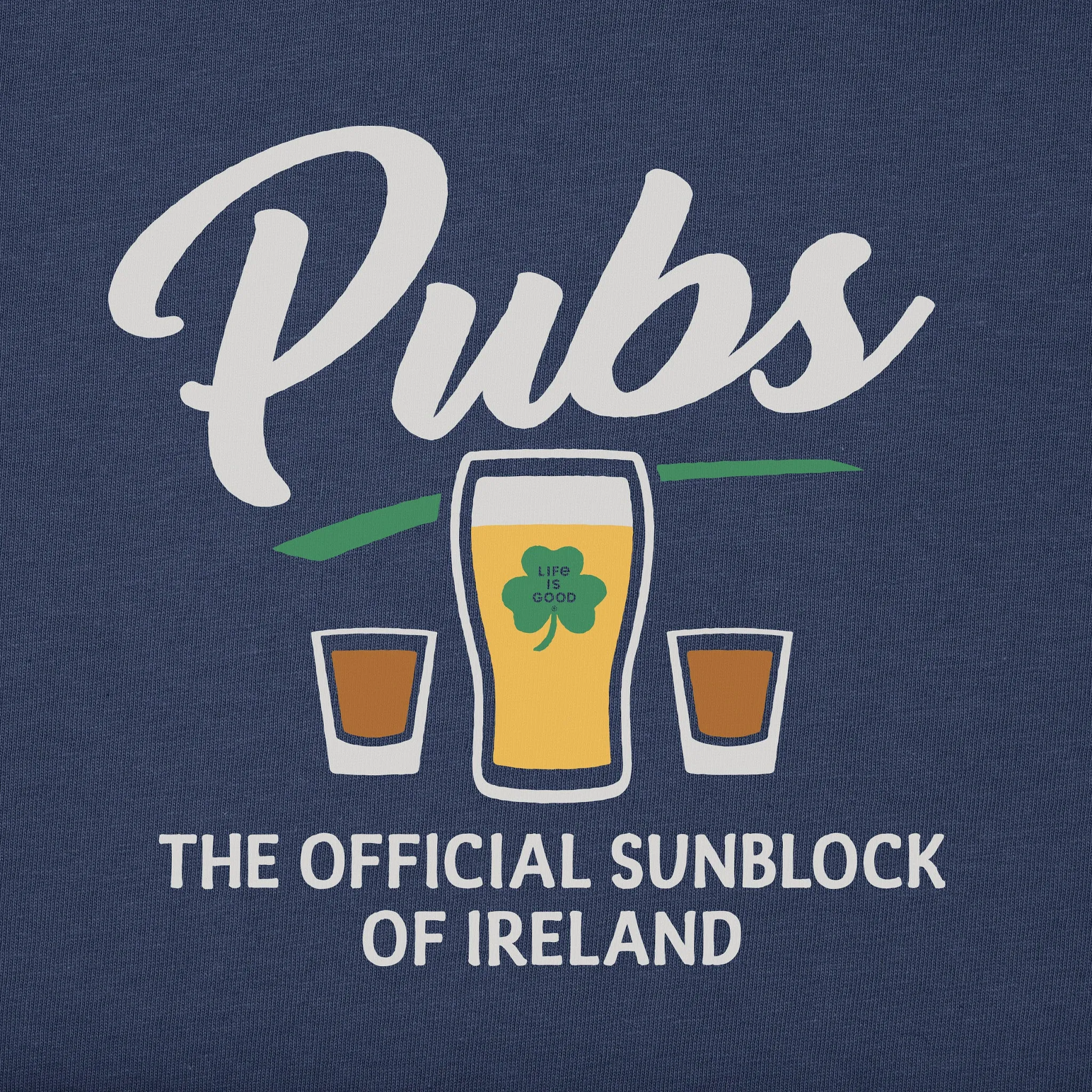 Men's Official Sunblock of Ireland Short Sleeve Crusher Tee Life is Good