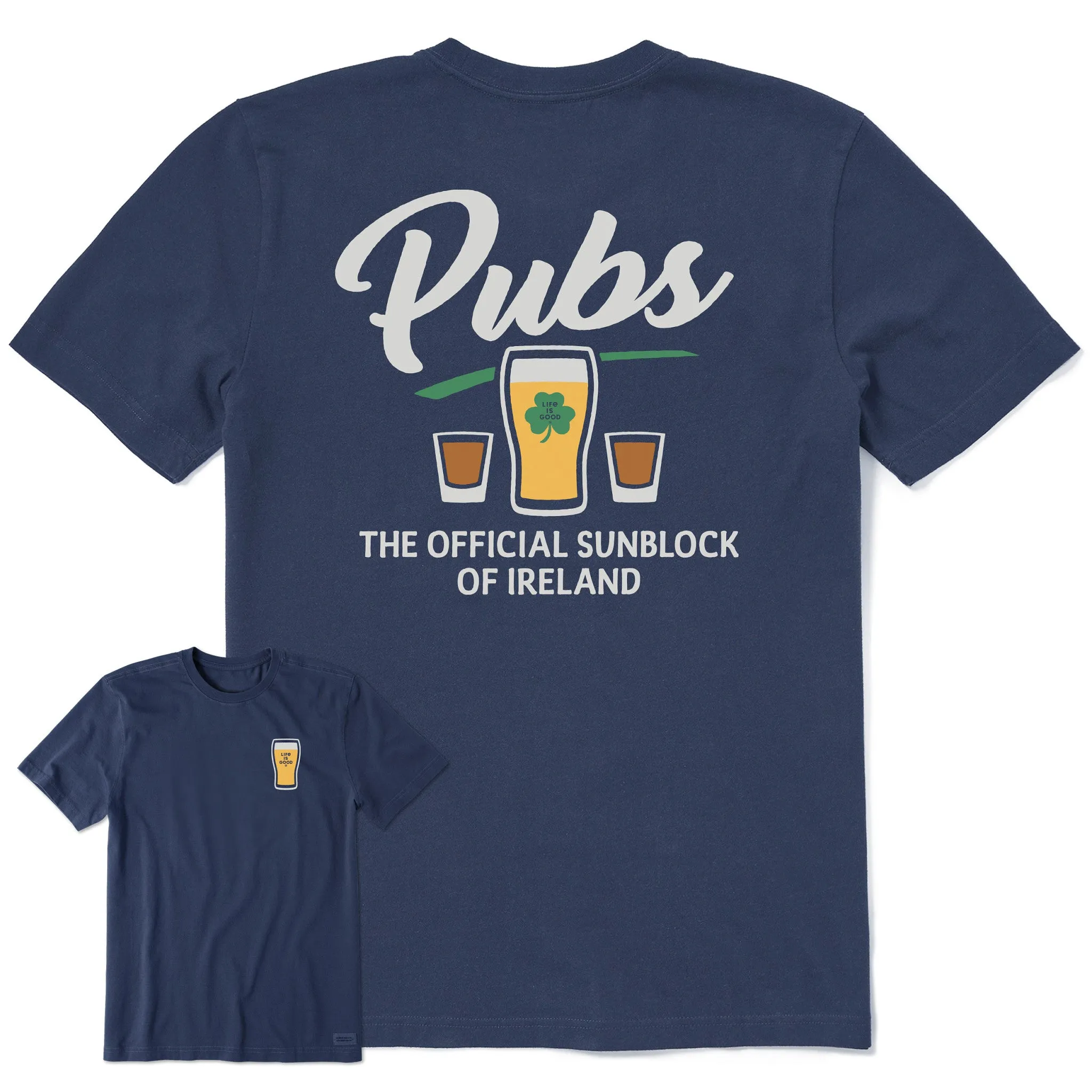 Men's Official Sunblock of Ireland Short Sleeve Crusher Tee Life is Good