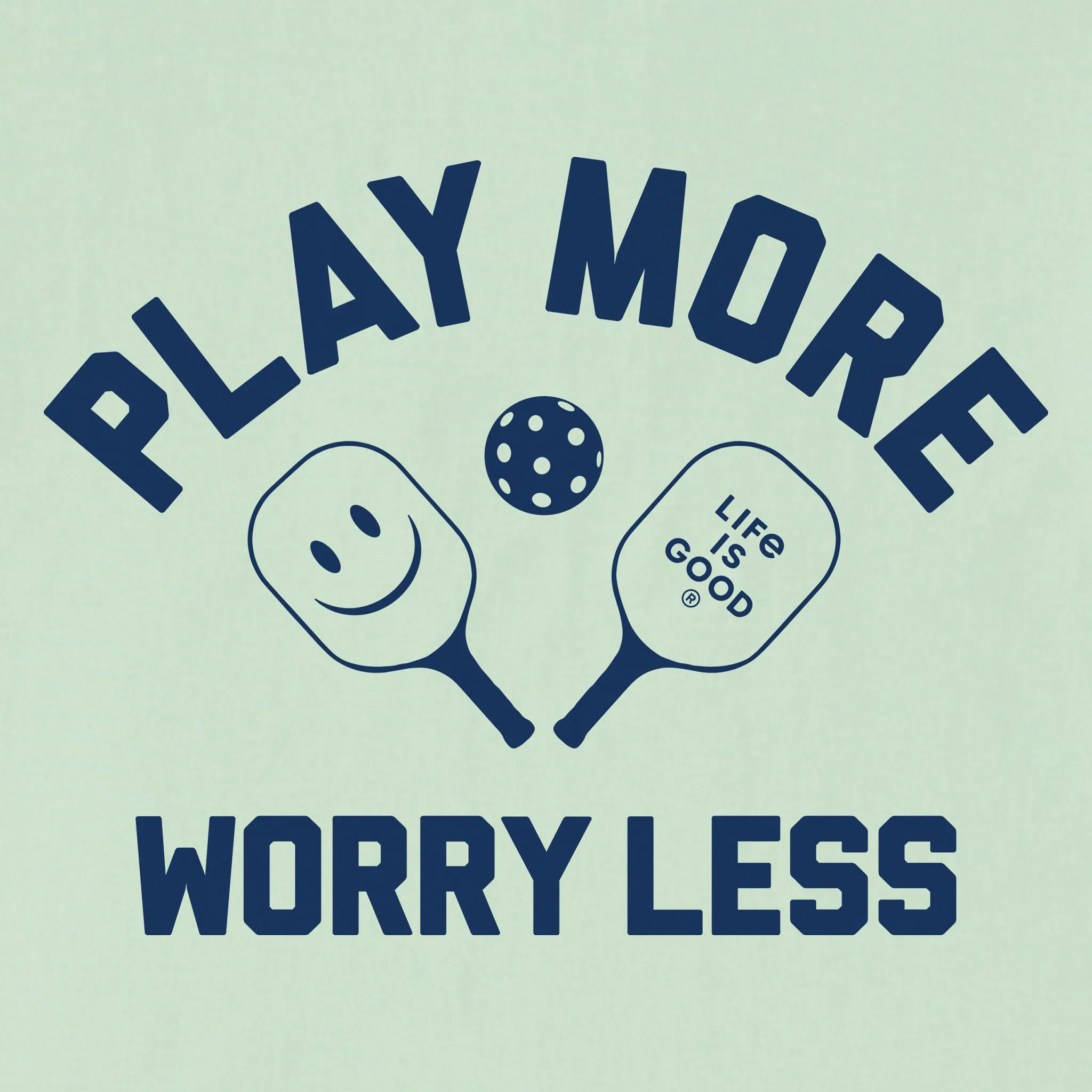 Men's Play More Worry Less Pickleball Short Sleeve Tee Life is Good