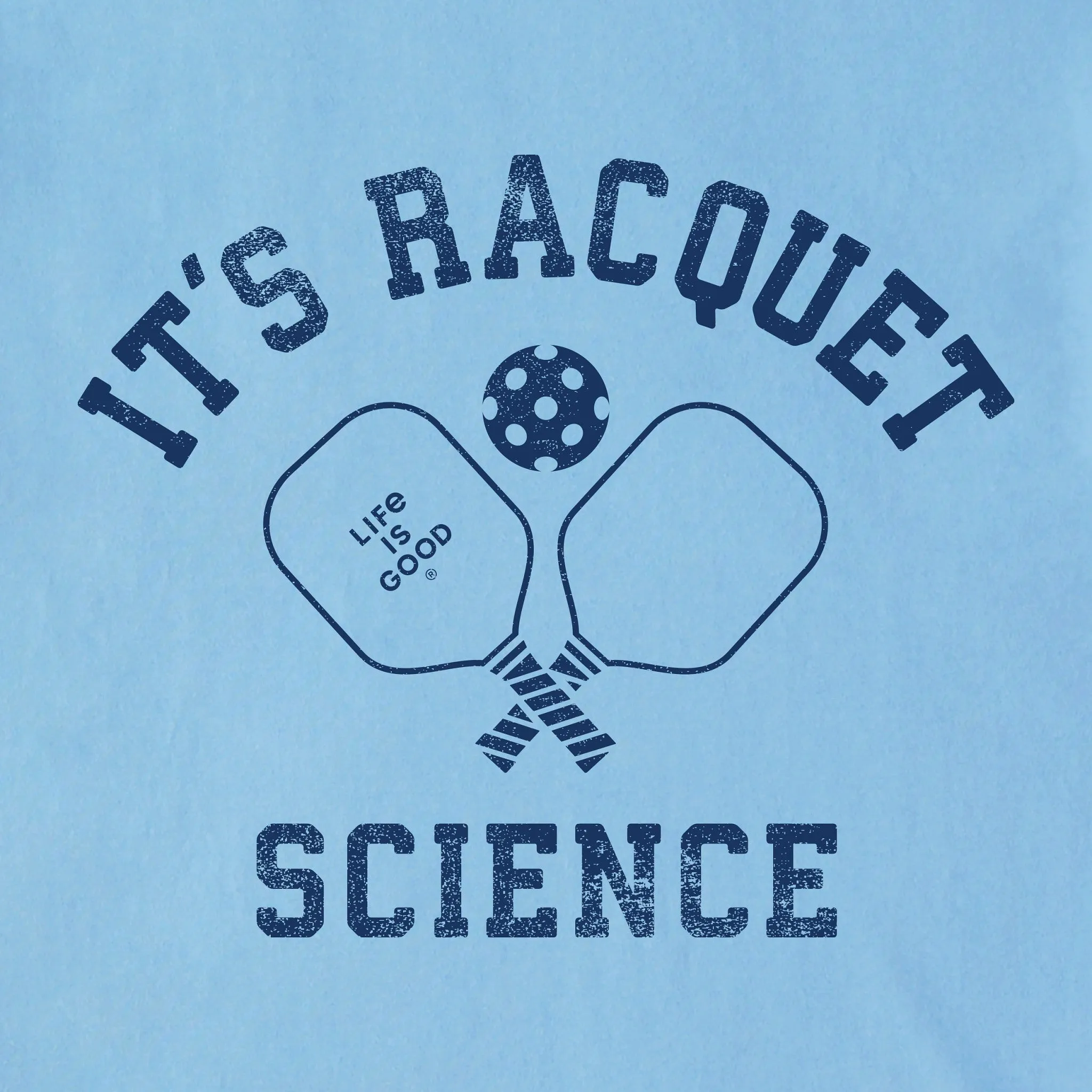 Men's Racquet Science Pickleball Long Sleeve Crusher Tee Life is Good