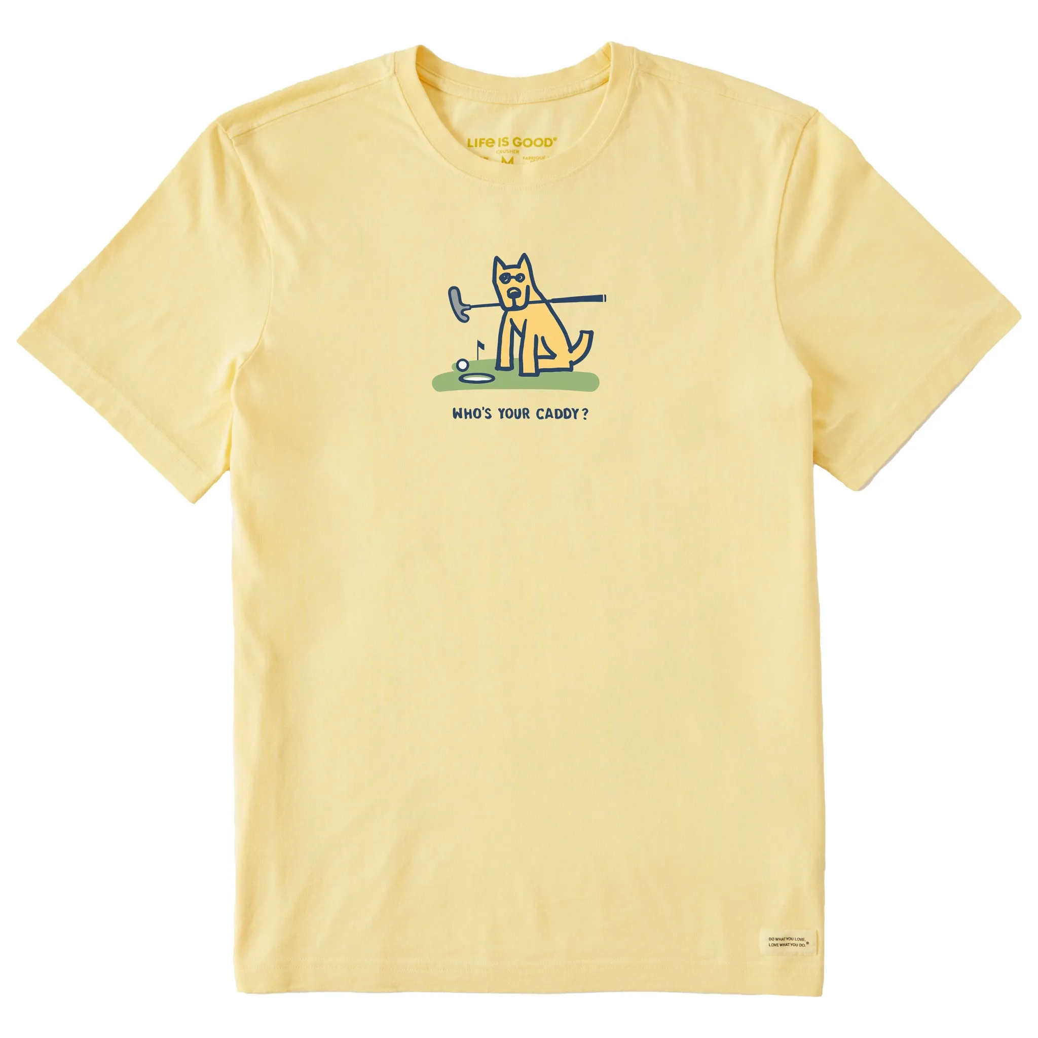 Men's Rocket Who's Your Caddy Golf Short Sleeve Tee Life is Good