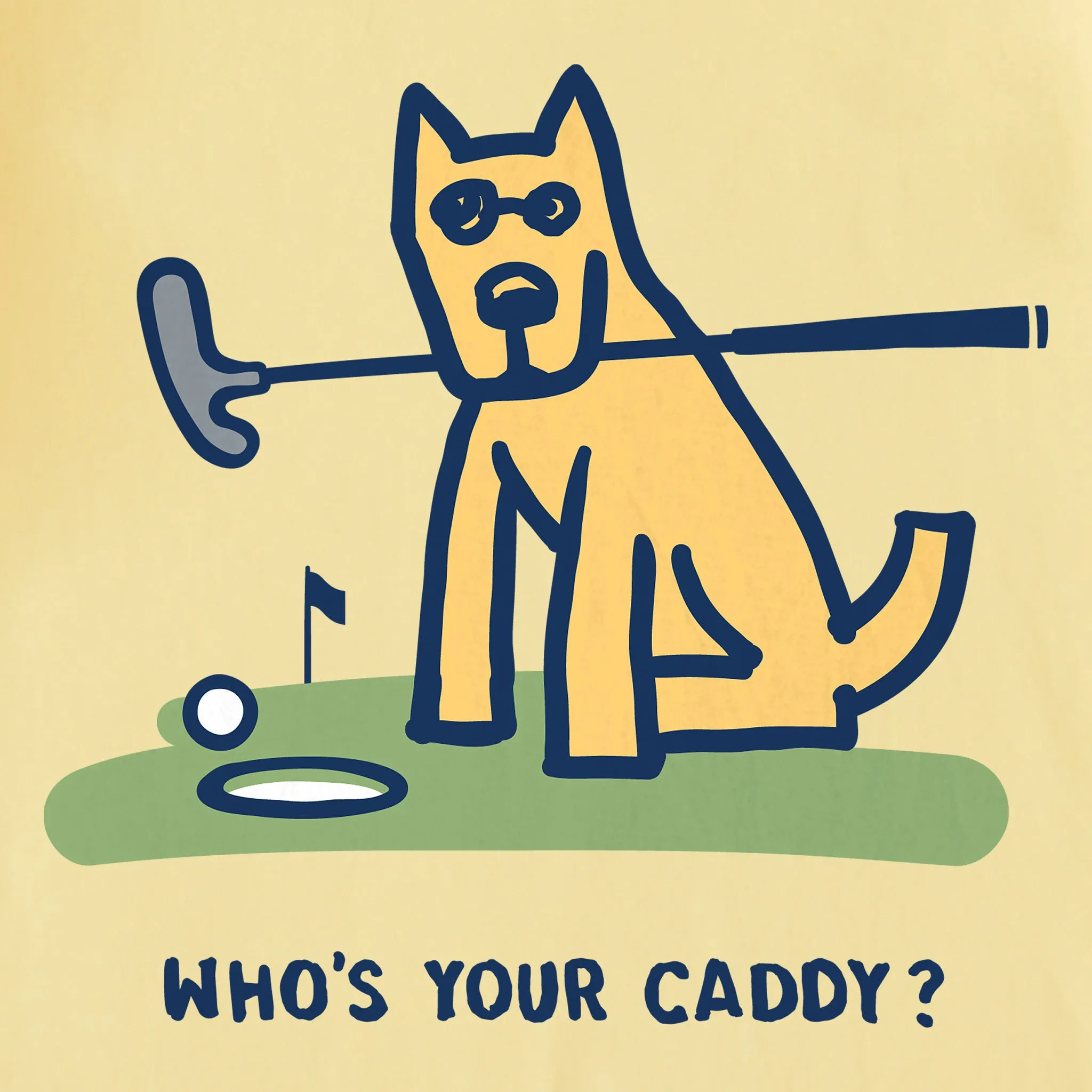 Men's Rocket Who's Your Caddy Golf Short Sleeve Tee Life is Good