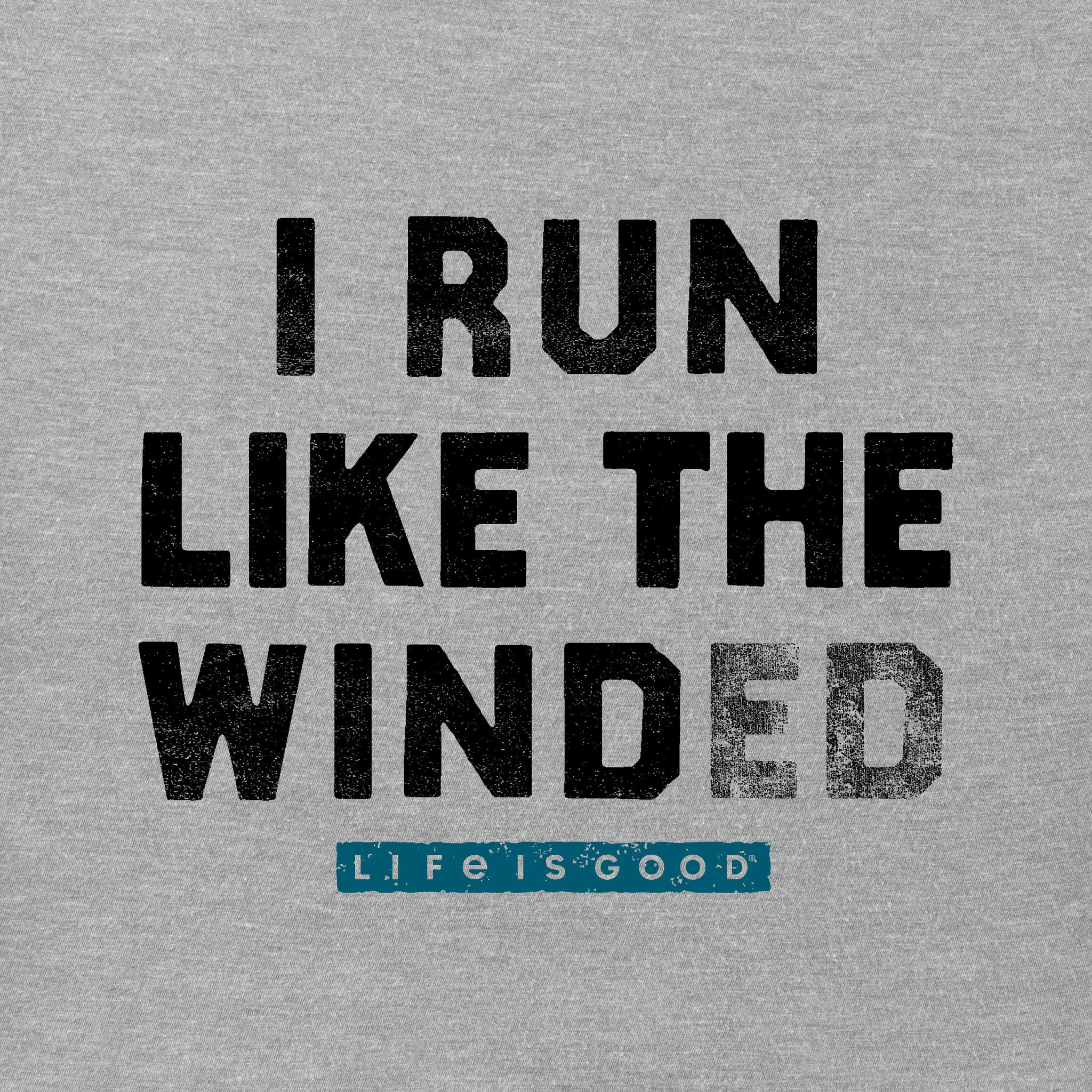 Men's Run Like The Winded Short Sleeve Tee Life is Good
